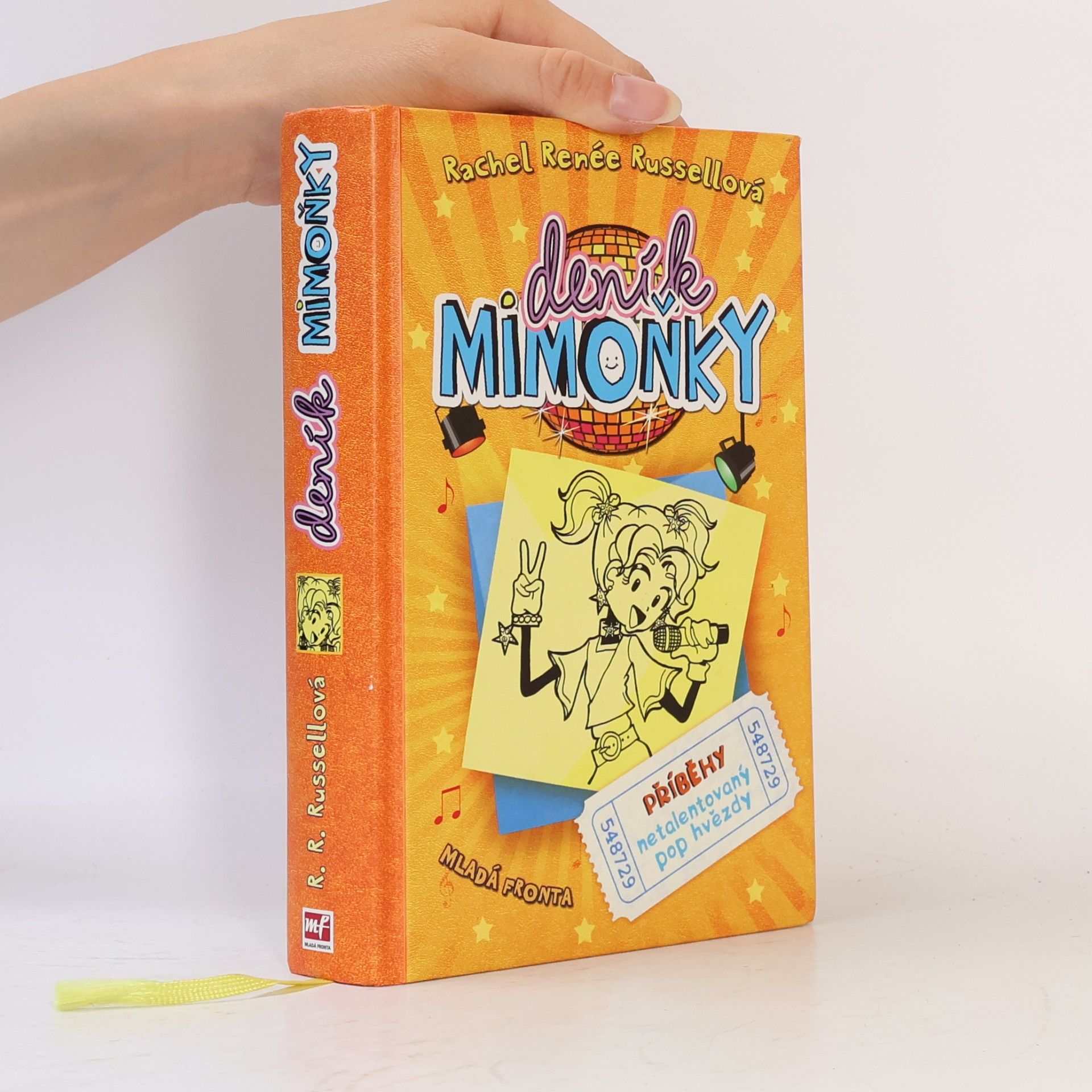 Rachel Renée Russellová Deník mimoňky 3. Příběhy netalentovaný pop hvězdy