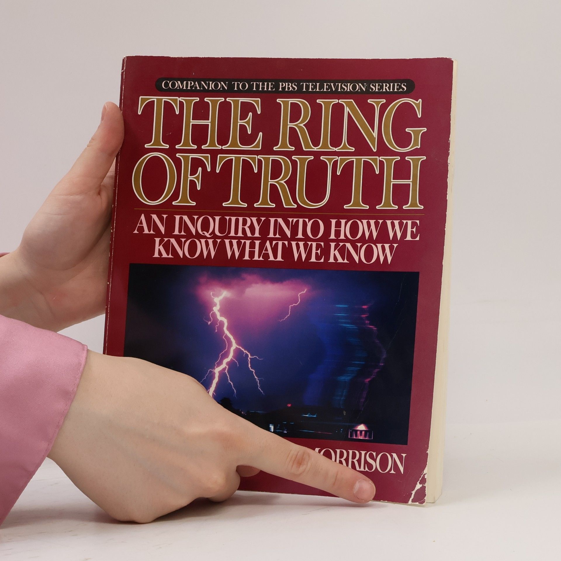 Philip Morrison PBS Television Series: The Ring of Truth