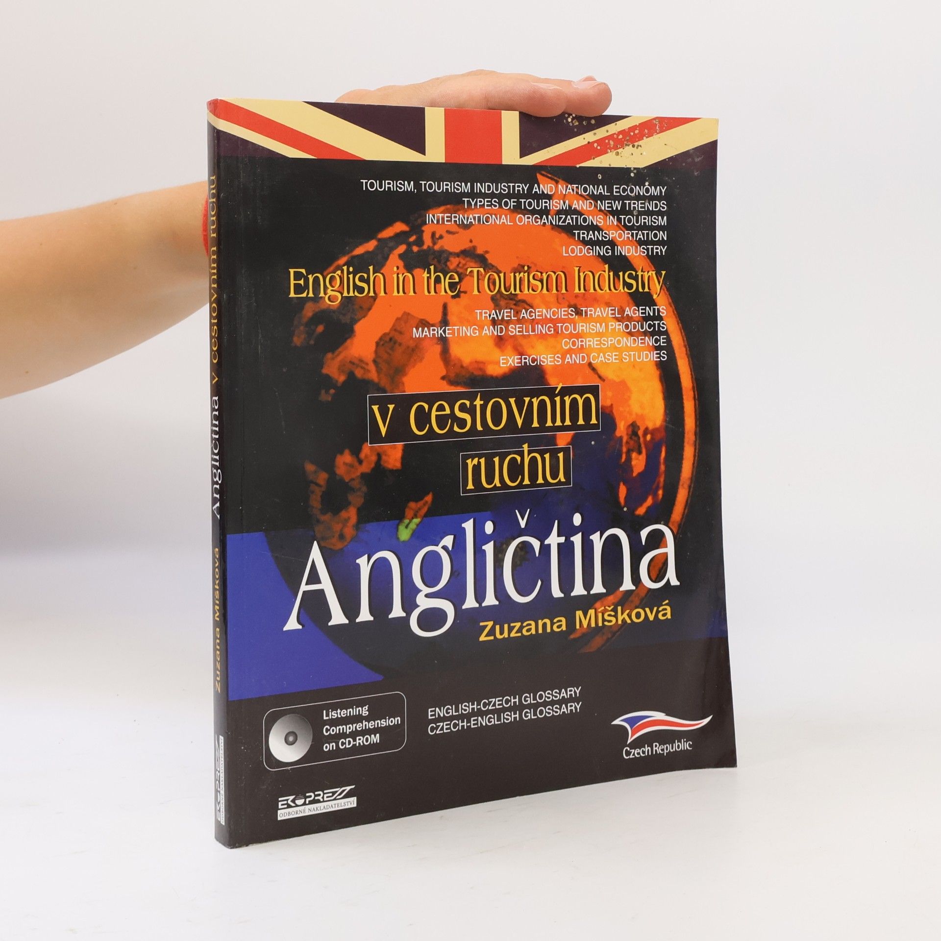 Zuzana Míšková Angličtina v cestovním ruchu. English in the tourism industry