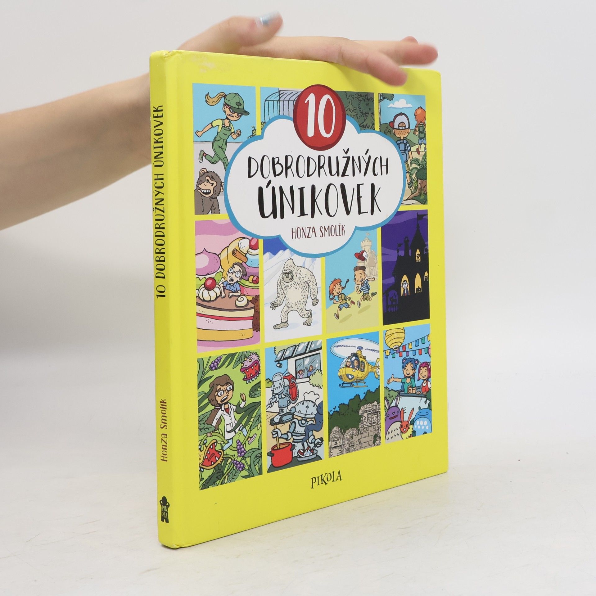 Honza Smolík 10 dobrodružných únikovek
