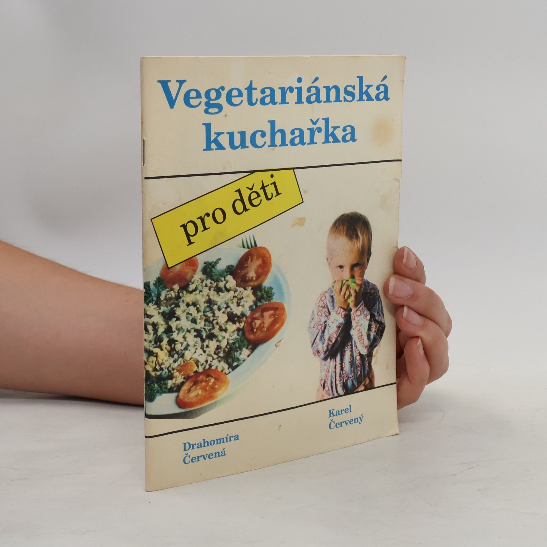 Karel Červený Vegetariánská kuchařka pro děti