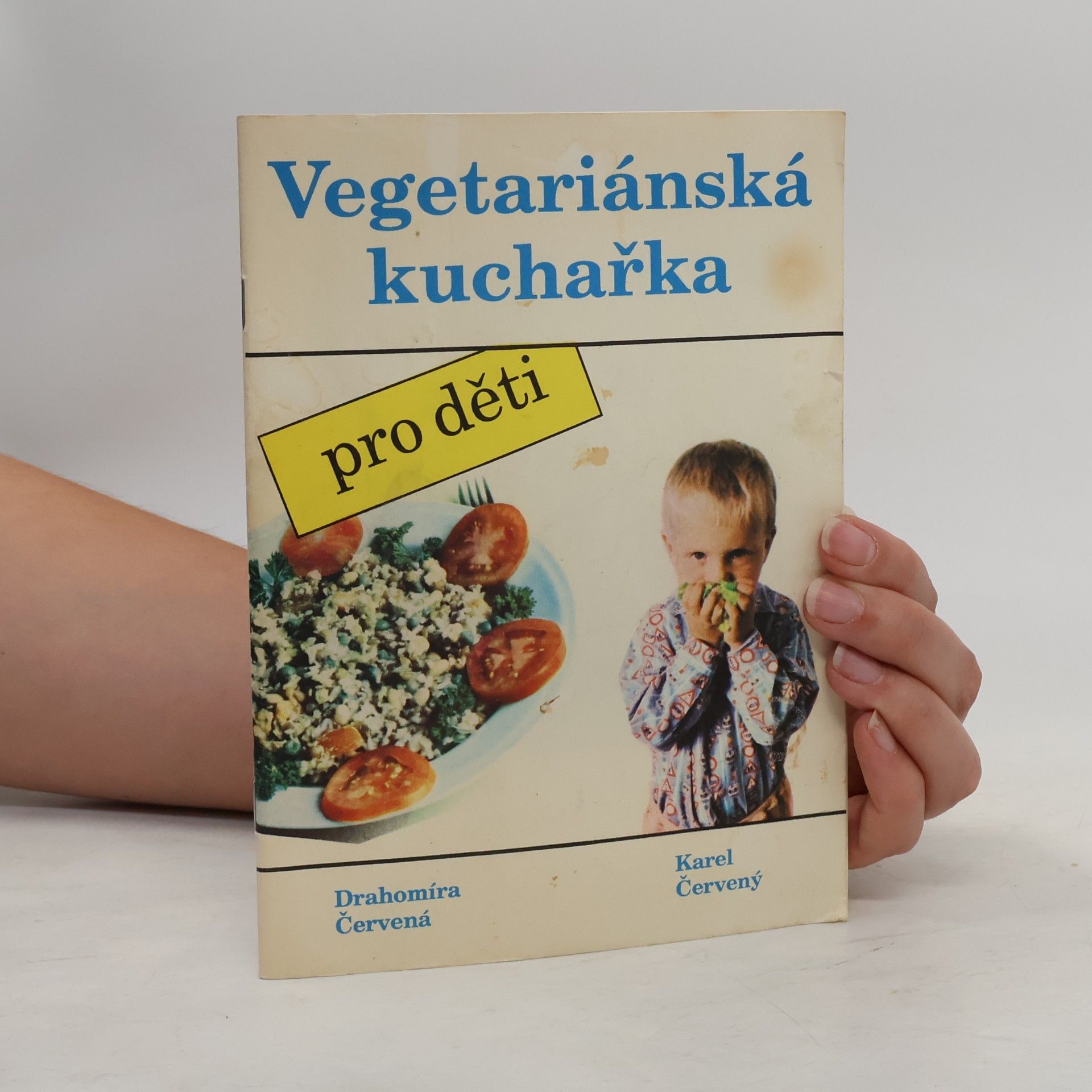 Karel Červený Vegetariánská kuchařka pro děti