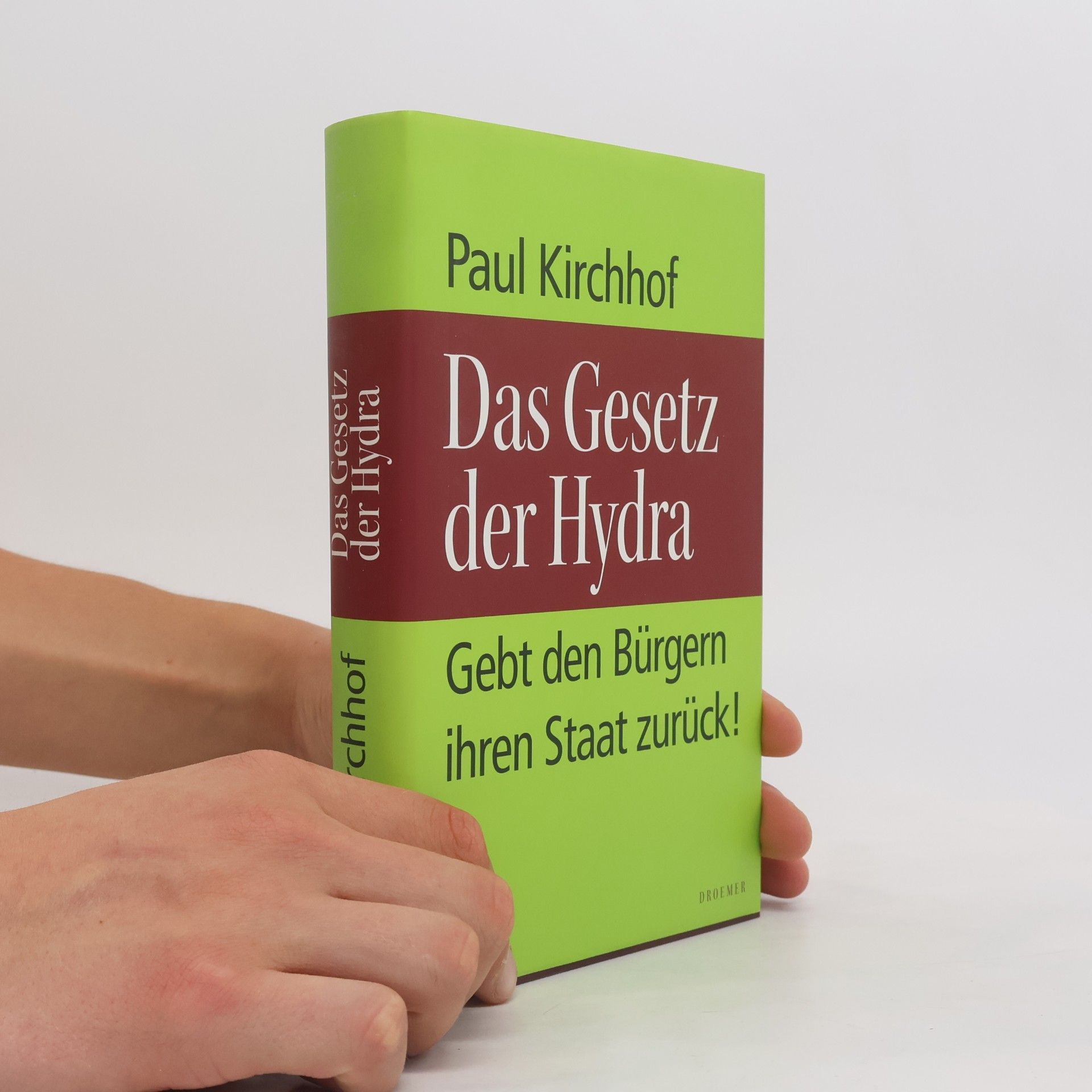 Paul Kirchhof Das Gesetz der Hydra