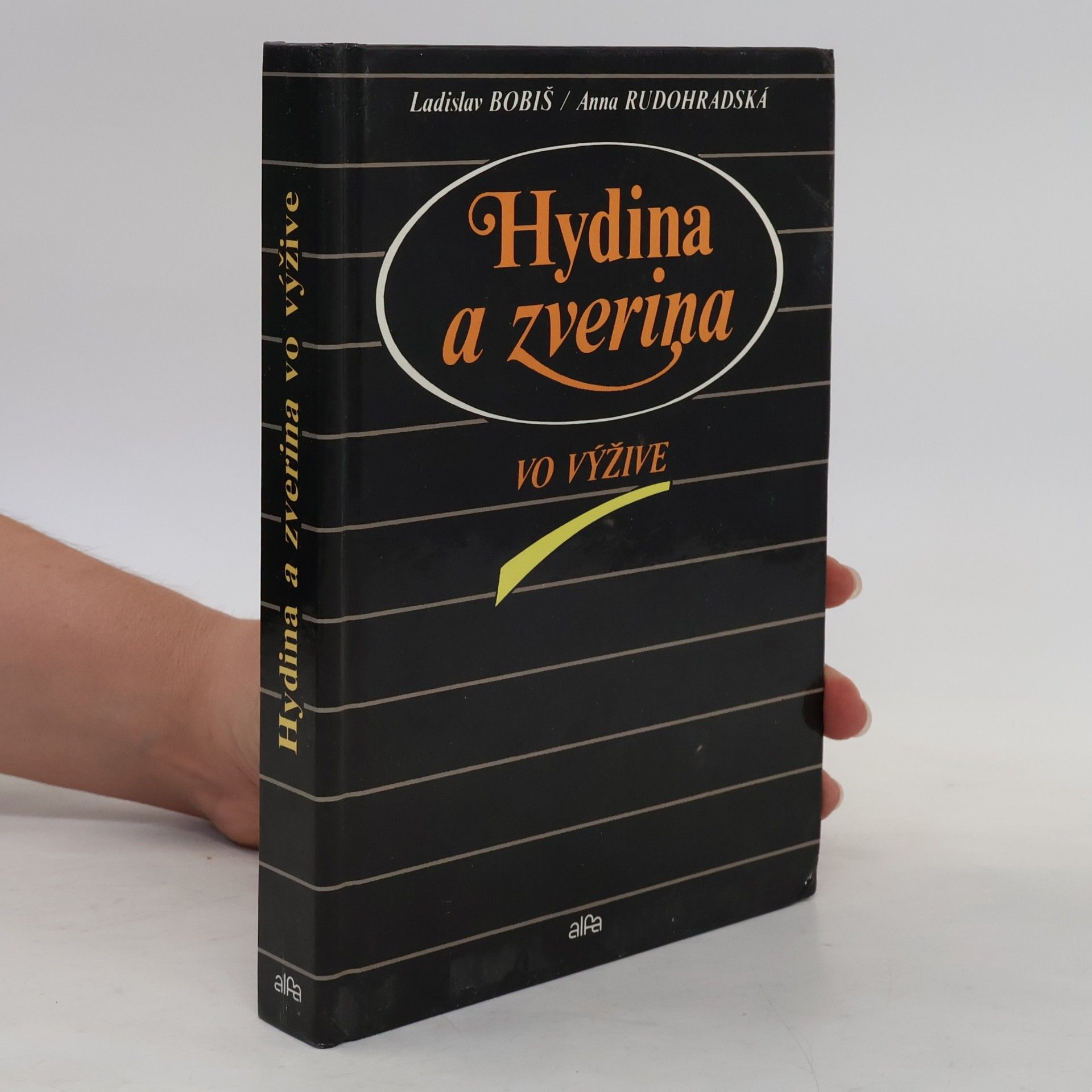 Anna Rudohradská Hydina a zverina vo výžive