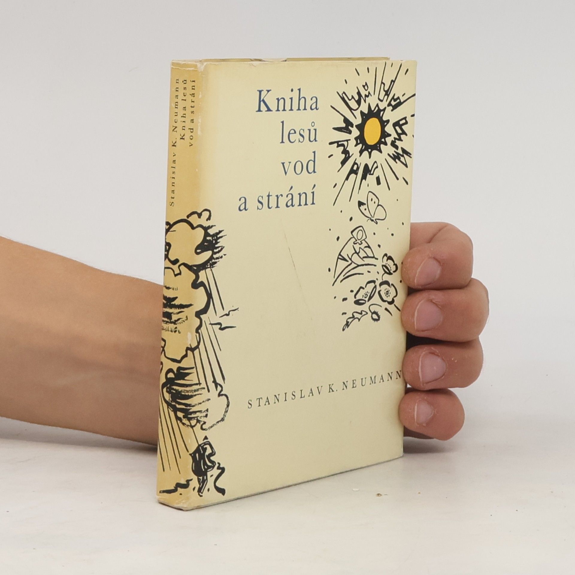 Stanislav Kostka Neumann Kniha lesů, vod a strání