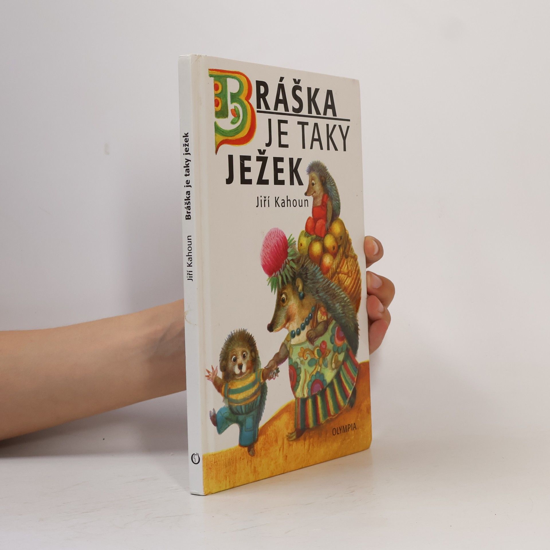 Bráška je taky ježek
