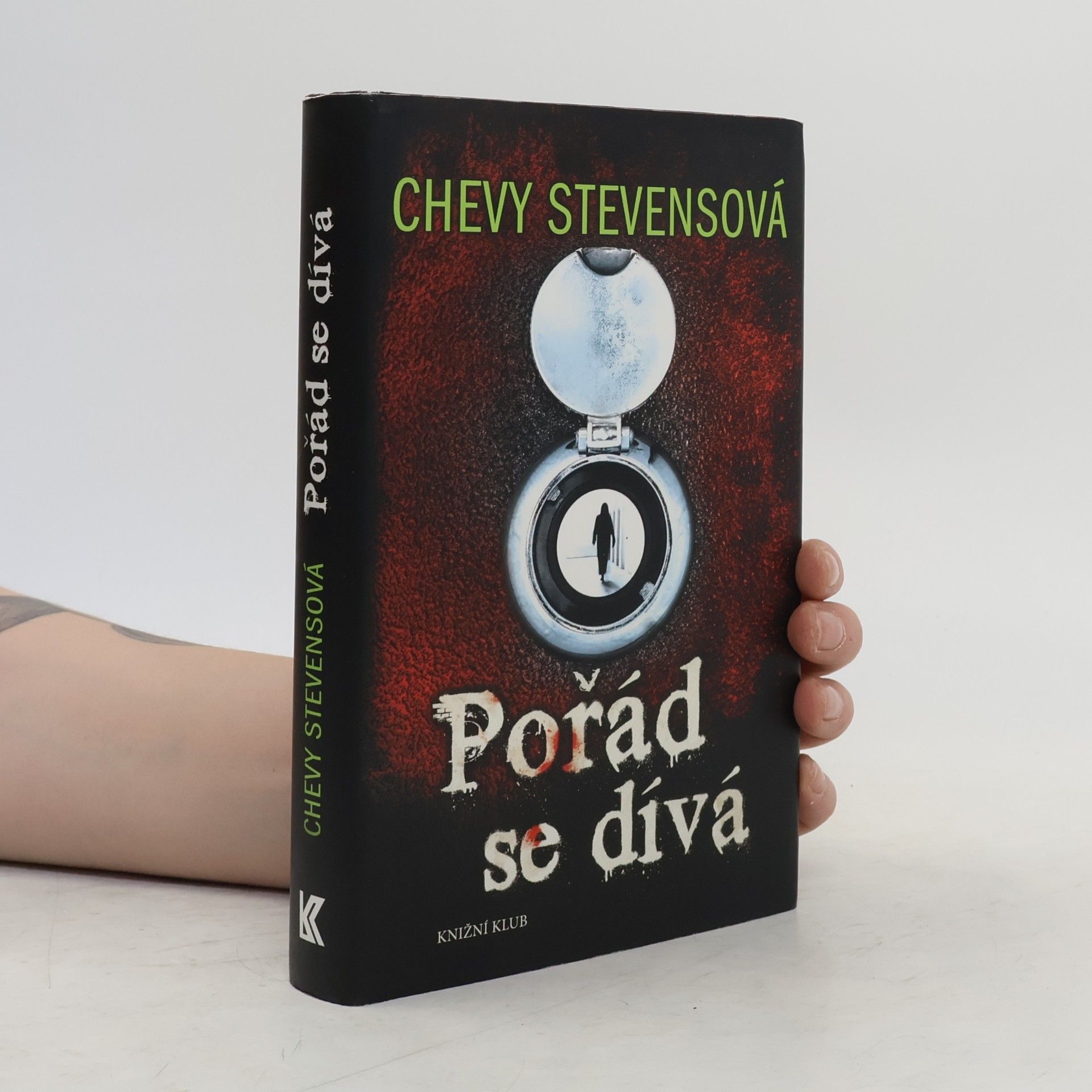 Chevy Stevens Pořád se dívá