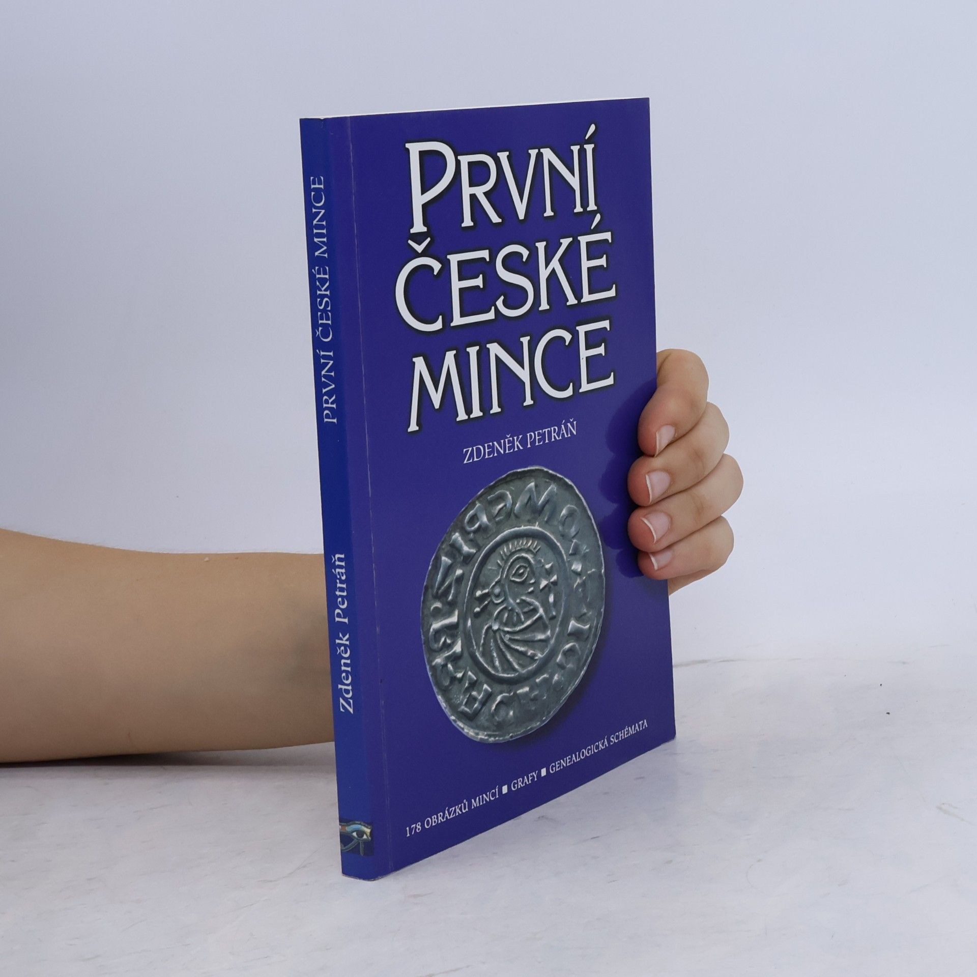 Zdeněk Petráň První české mince
