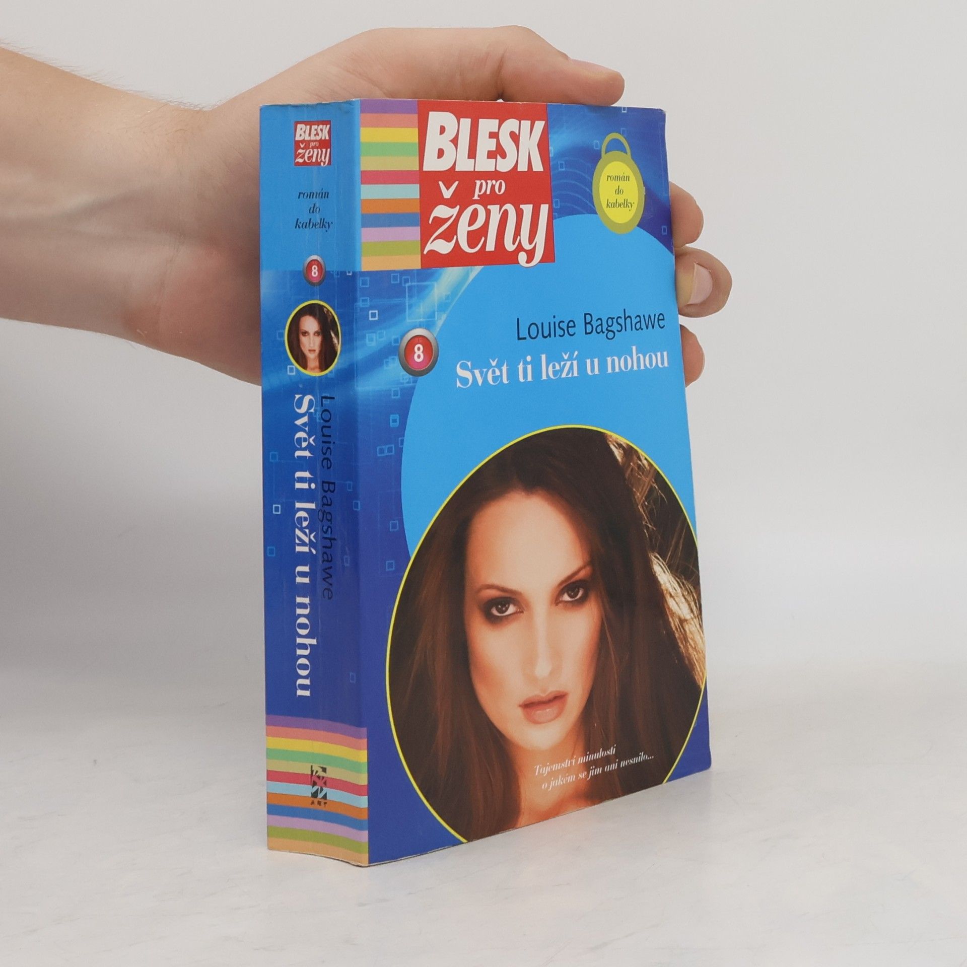Louise Bagshawe Svět ti leží u nohou