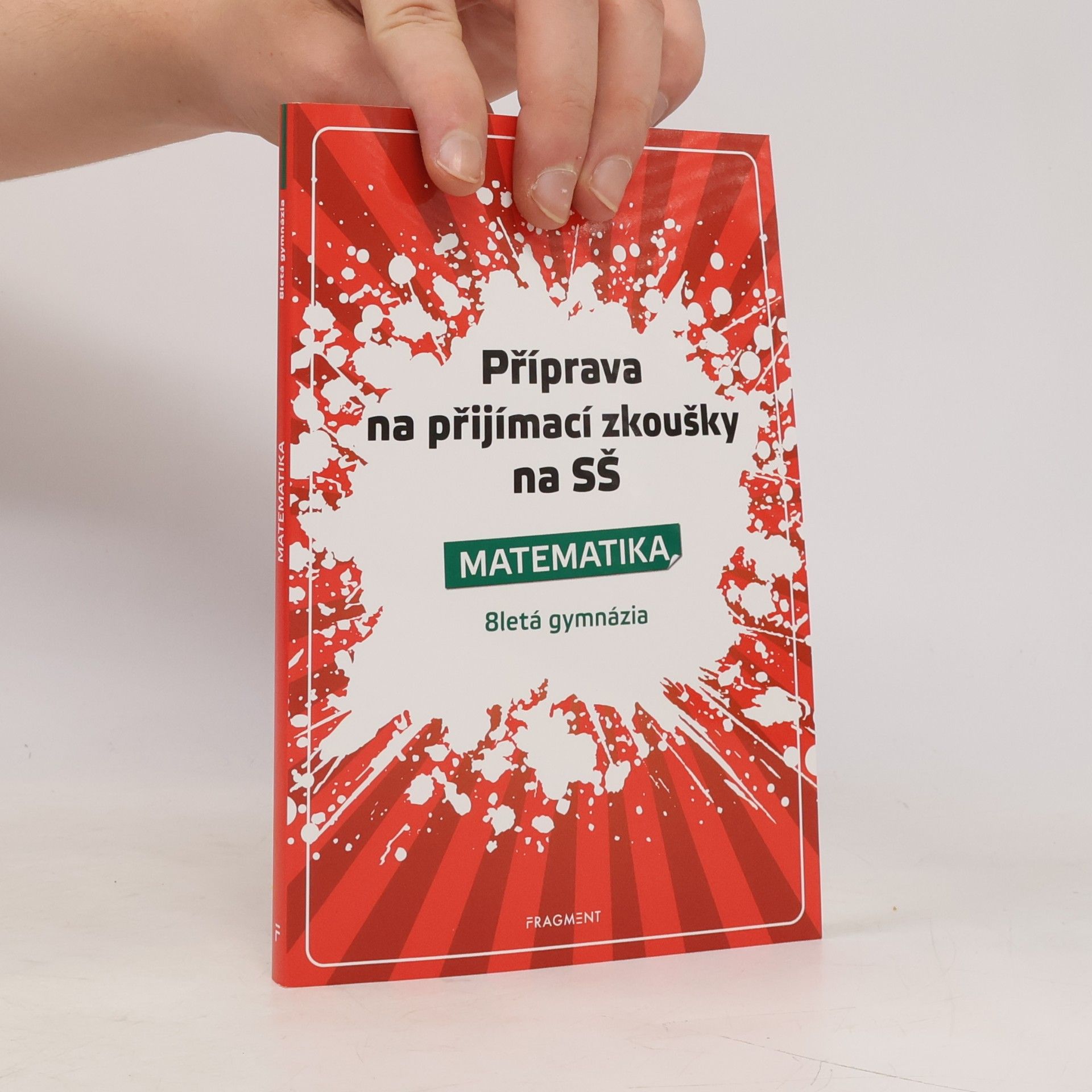 Petr Husar Příprava na přijímací zkoušky na SŠ. Matematika: 8letá gymnázia
