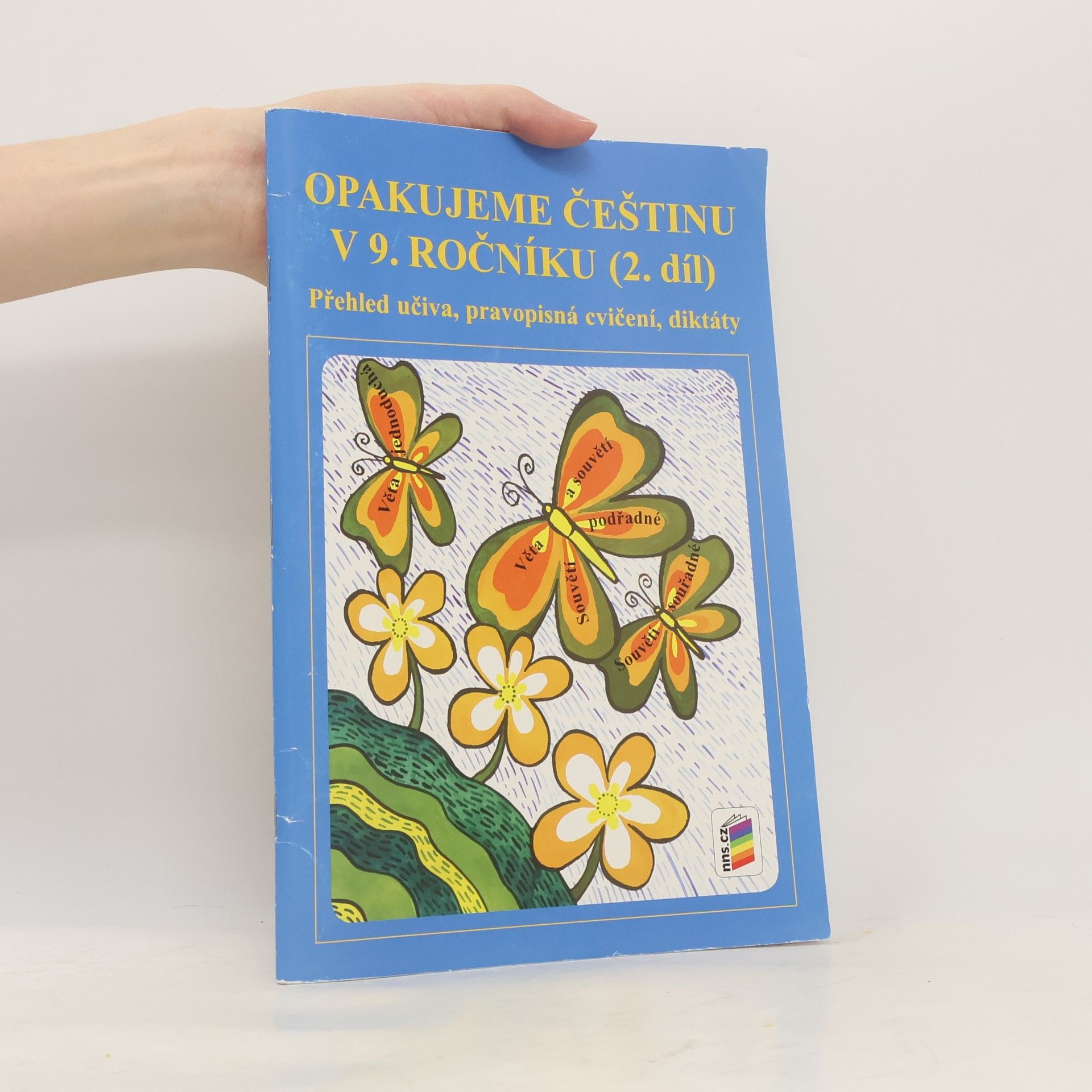 Opakujeme češtinu v 9. ročníku 2. díl (2. pololetí)