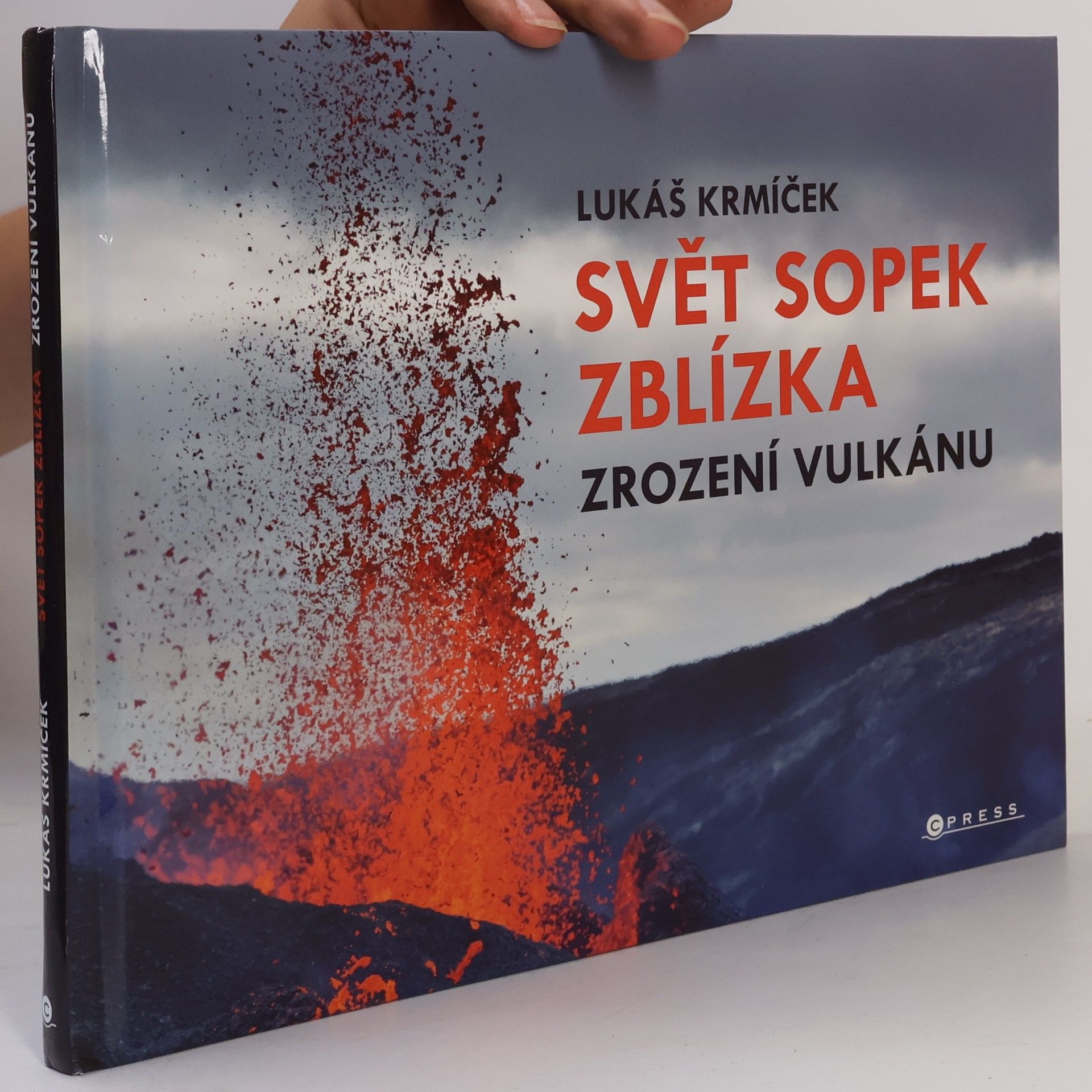 Lukáš Krmíček Svět sopek zblízka: Zrození vulkánu