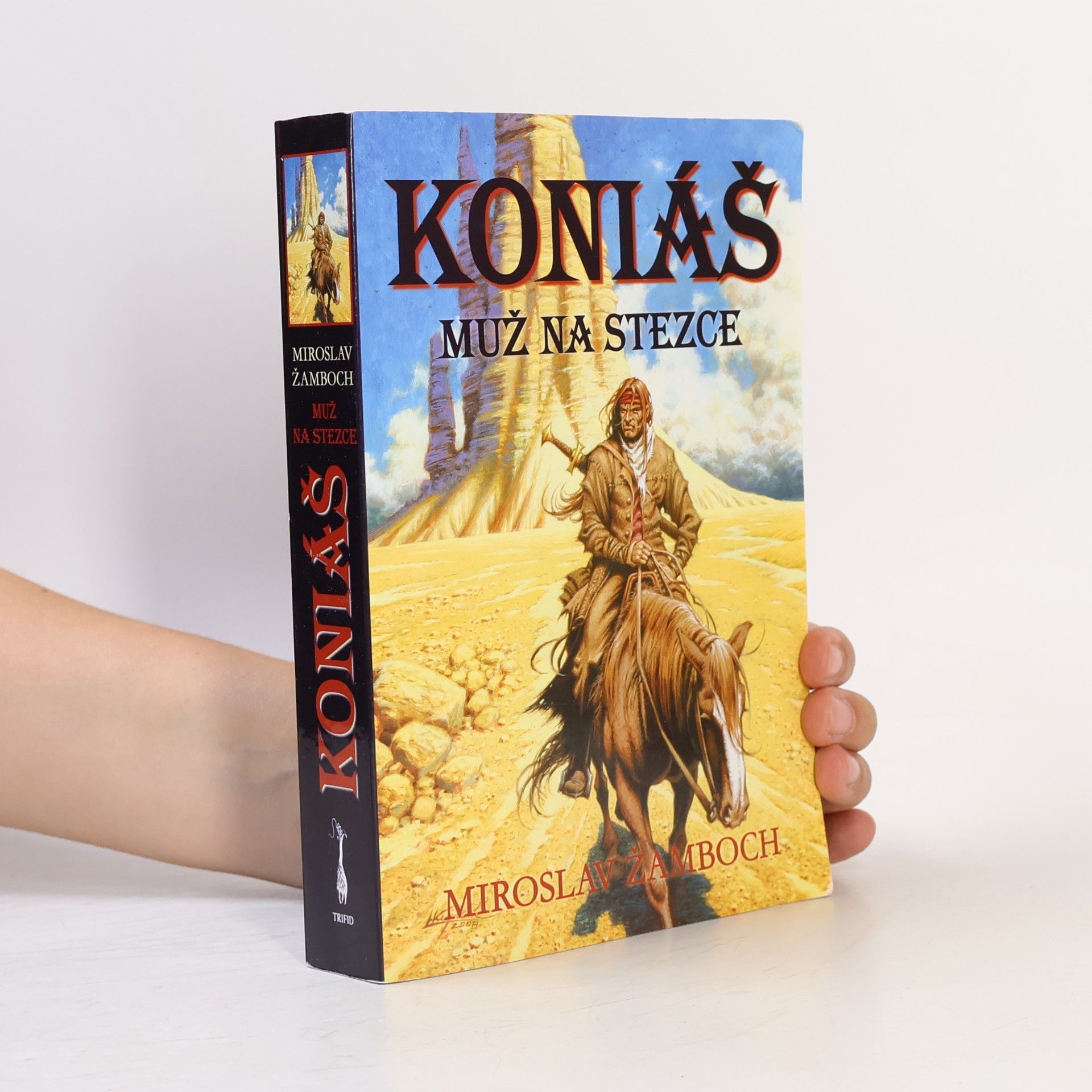 Miroslav Žamboch Koniáš : muž na stezce