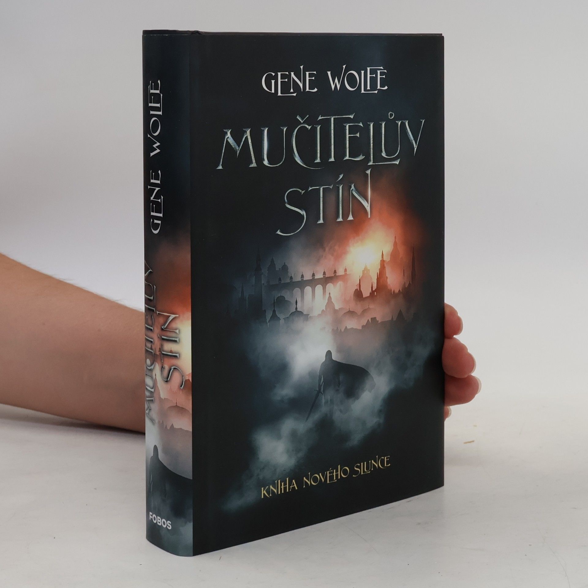 Gene Wolfe Kniha Nového Slunce. Mučitelův stín