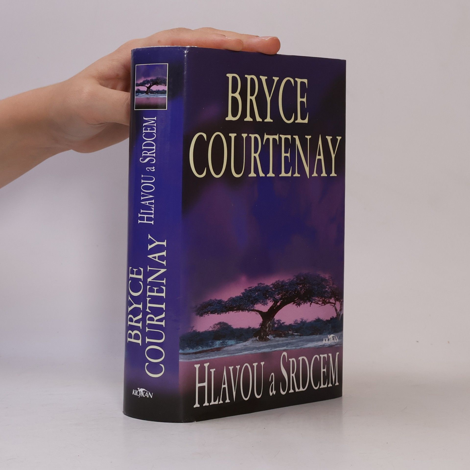 Bryce Courtenay Hlavou a srdcem