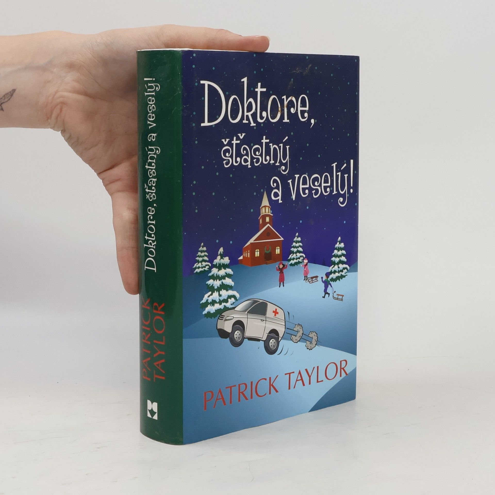 Patrick Taylor Doktore, šťastný a veselý!