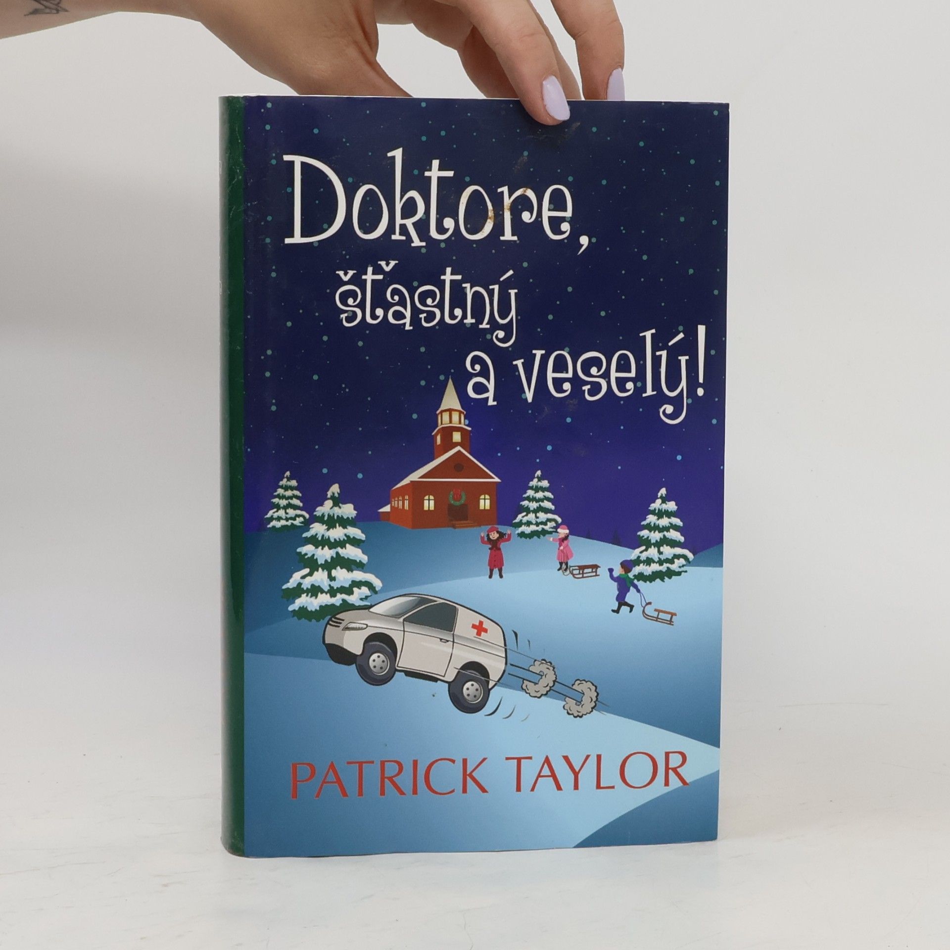 Patrick Taylor Doktore, šťastný a veselý!