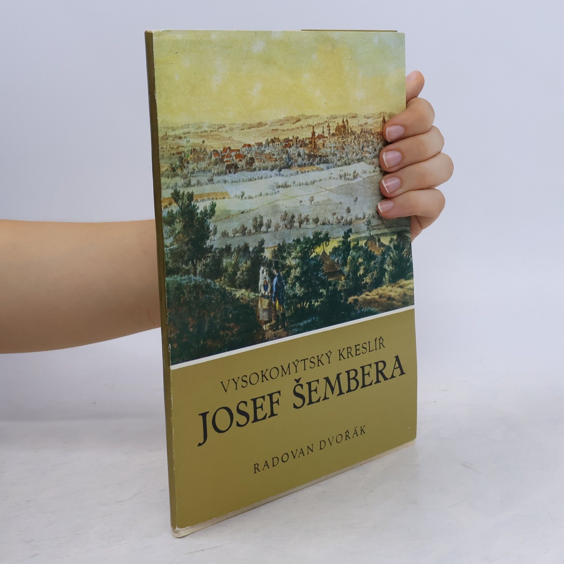 Radovan Dvořák Vysokomýtský kreslíř Josef Šembera