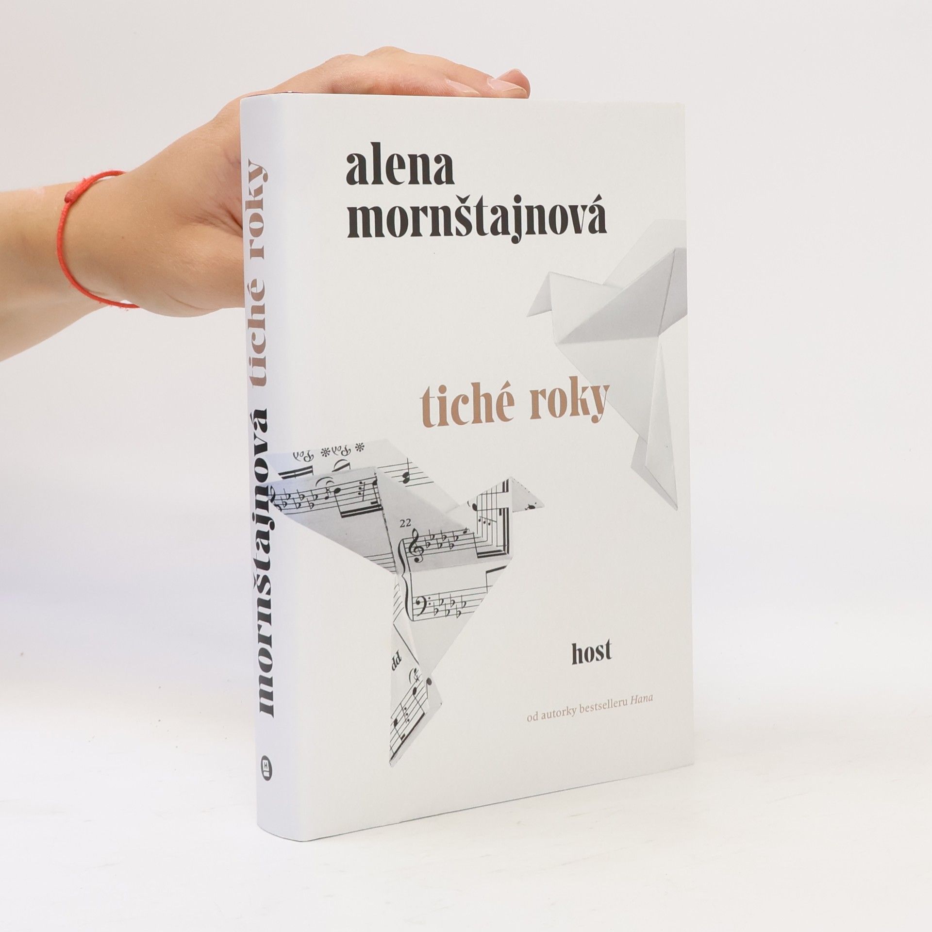 Alena Mornštajnová Tiché roky