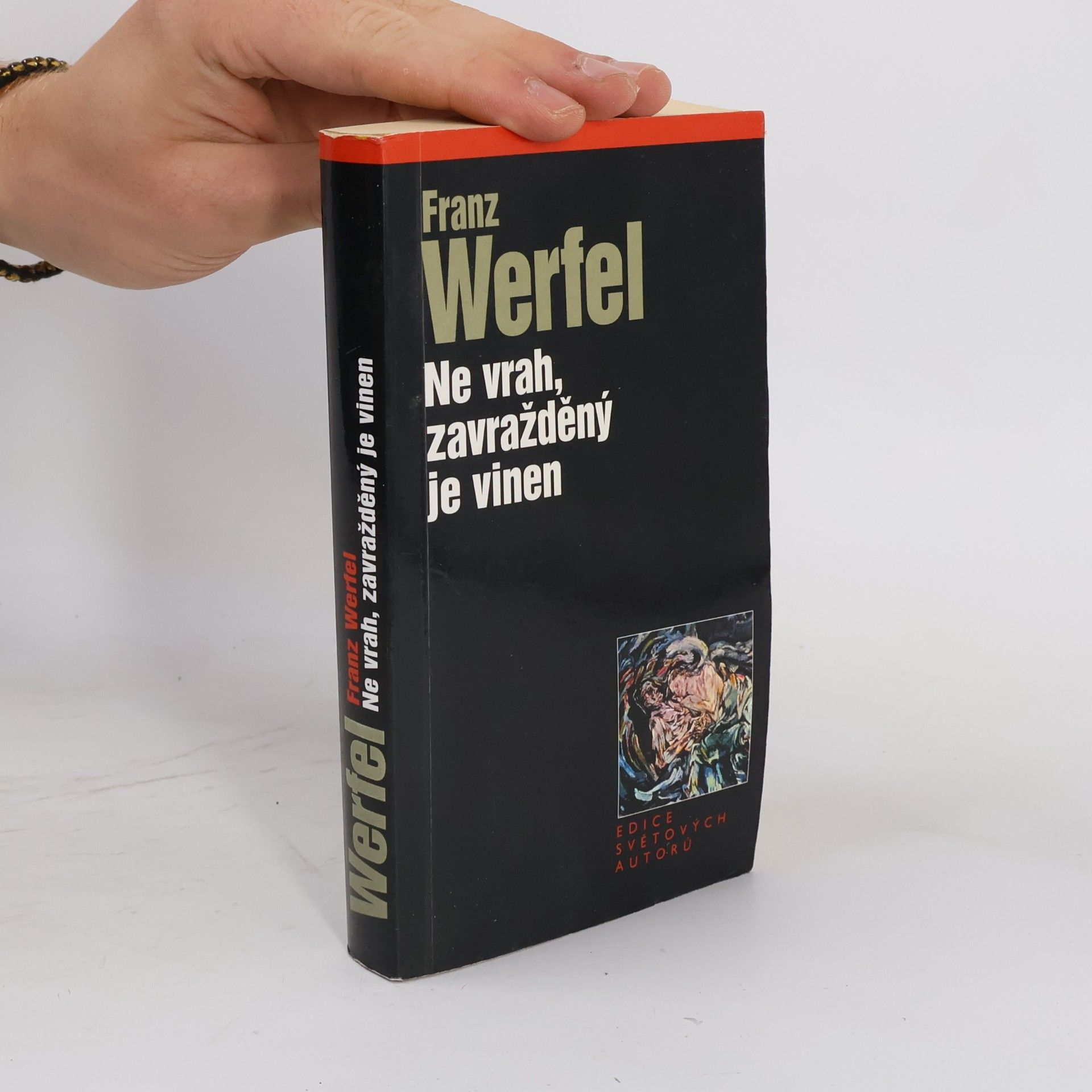 Franz Werfel Ne vrah, zavražděný je vinen