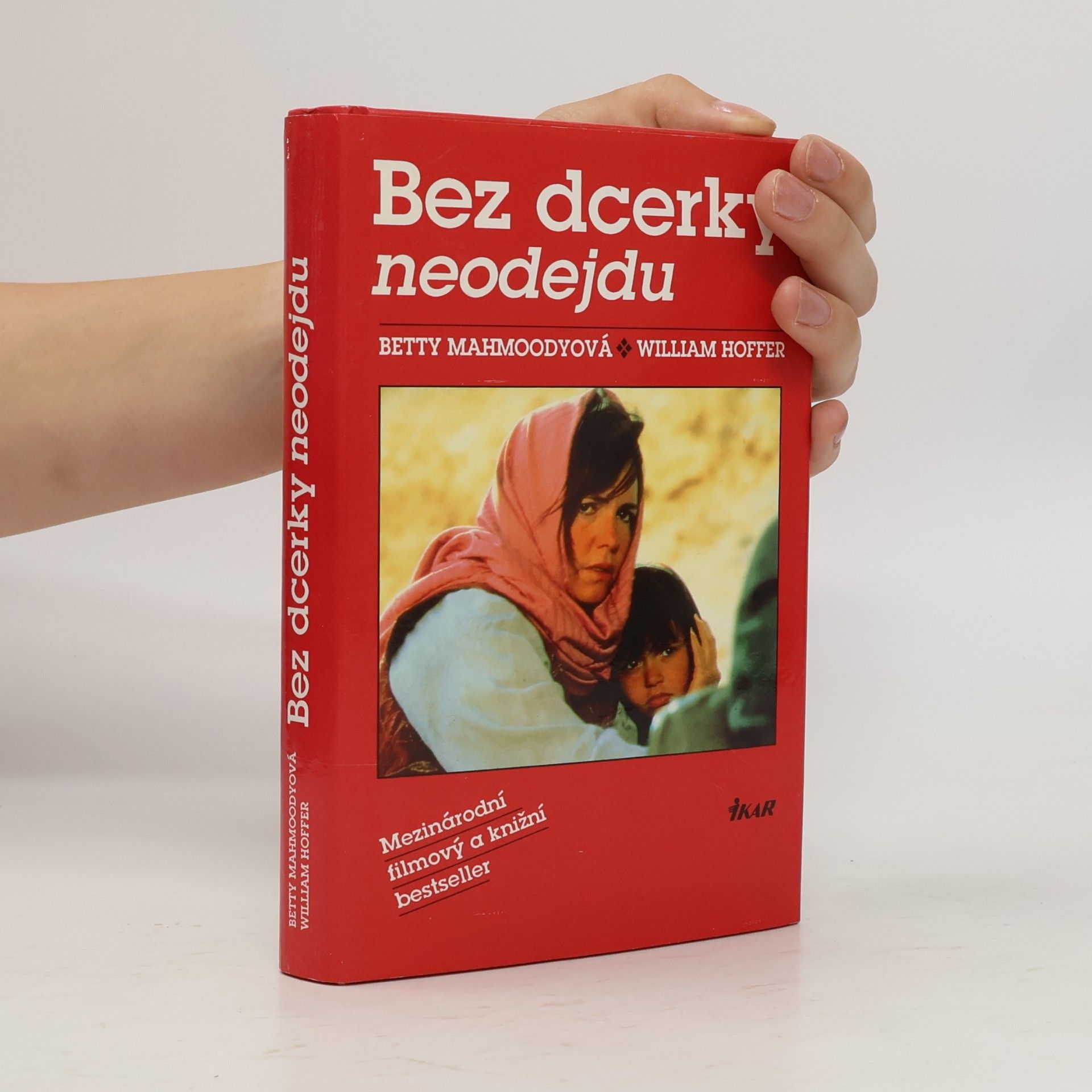 Betty Mahmoody Bez dcerky neodejdu