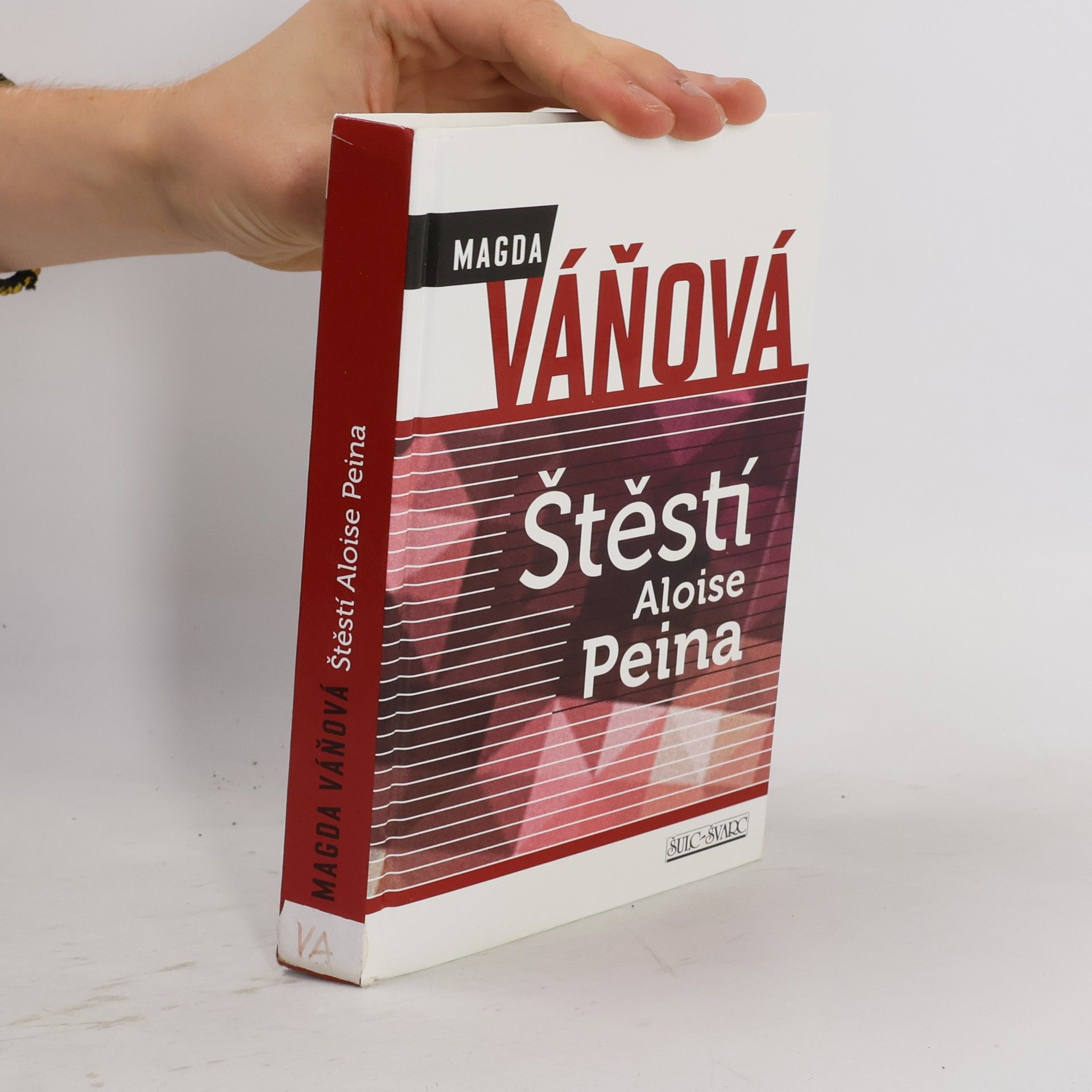Váňová Magda Štěstí Aloise Peina