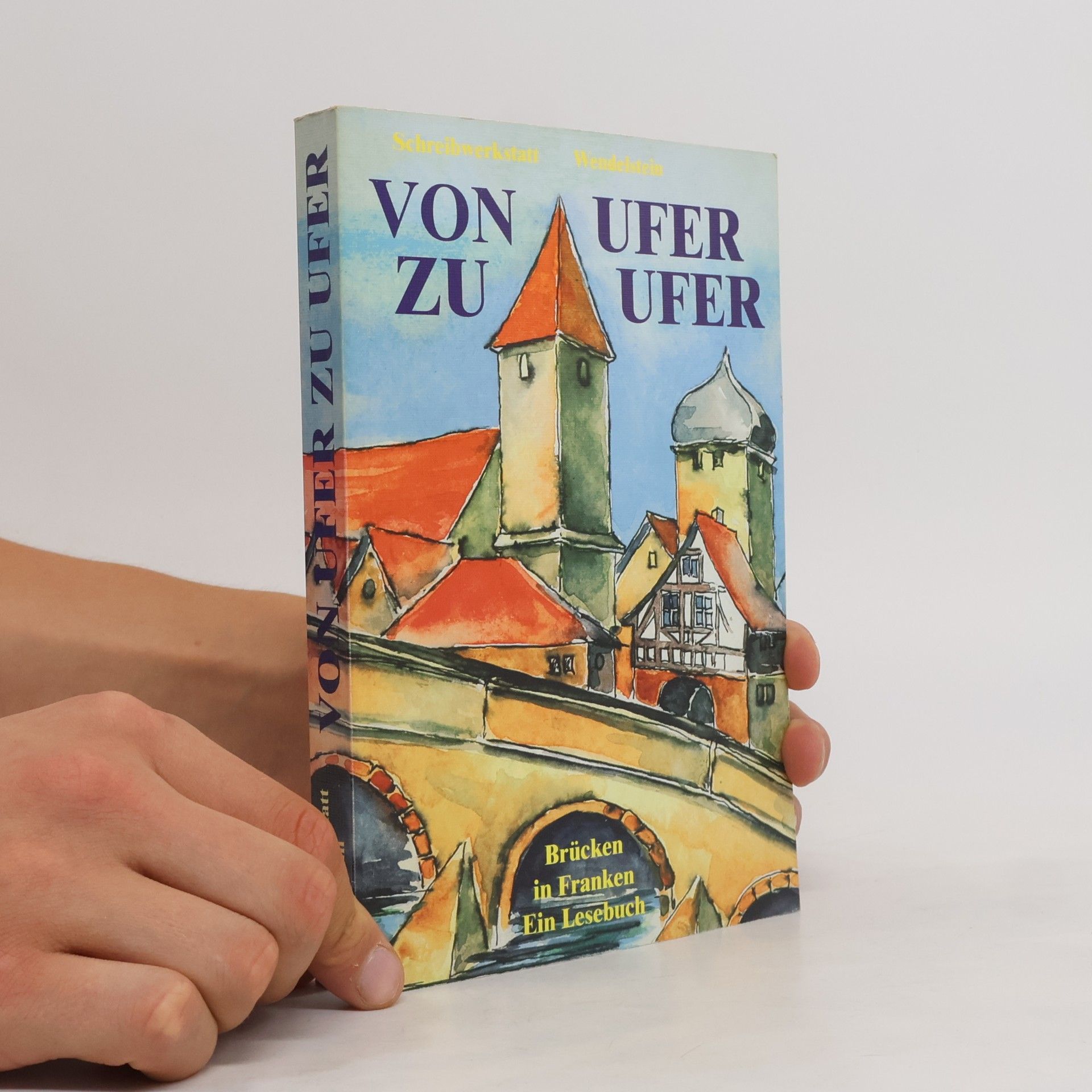 Gudrun Vollmuth Von Ufer zu Ufer