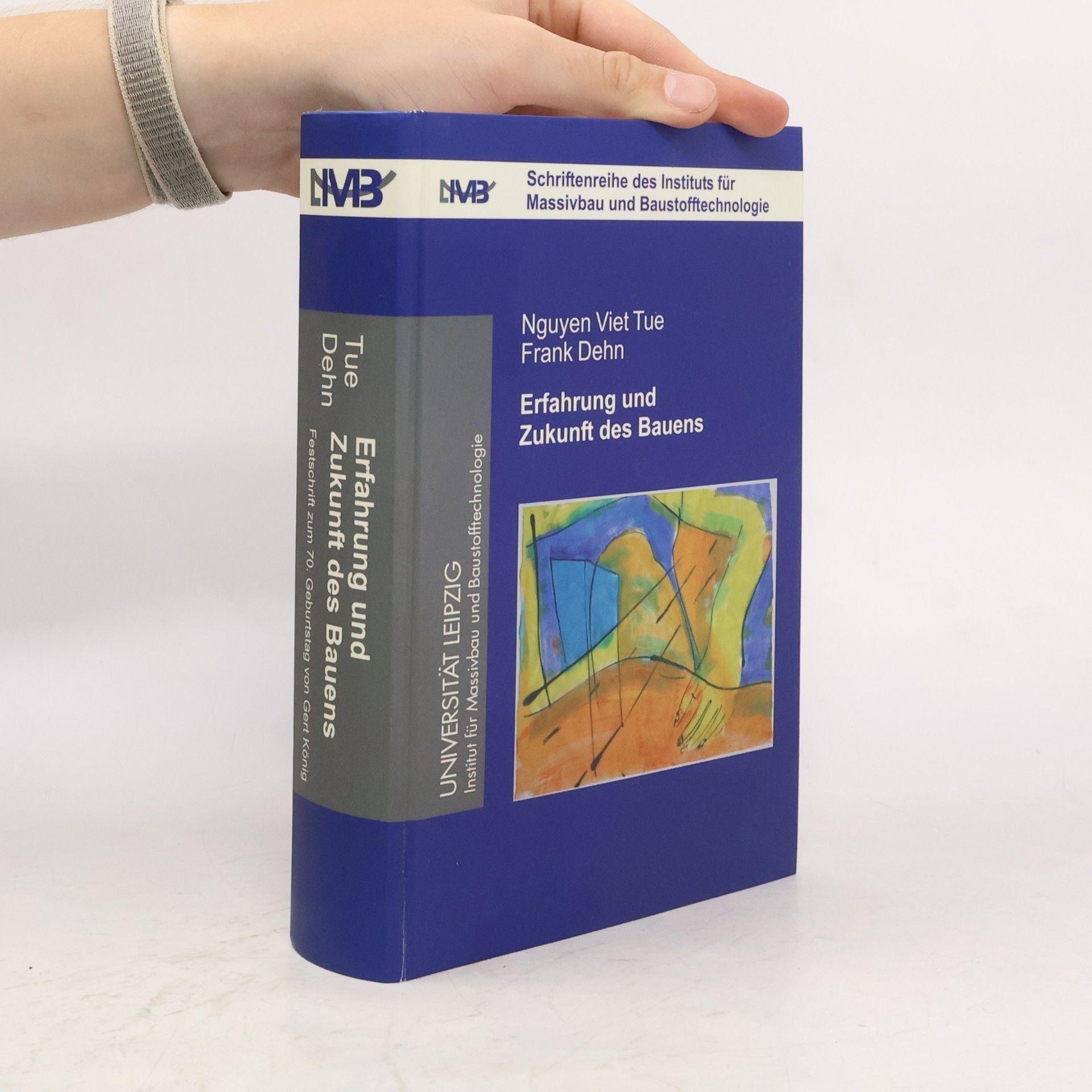 Erfahrung und Zukunft des Bauens: Festschrift zum 70. Geburtstag von Gert König