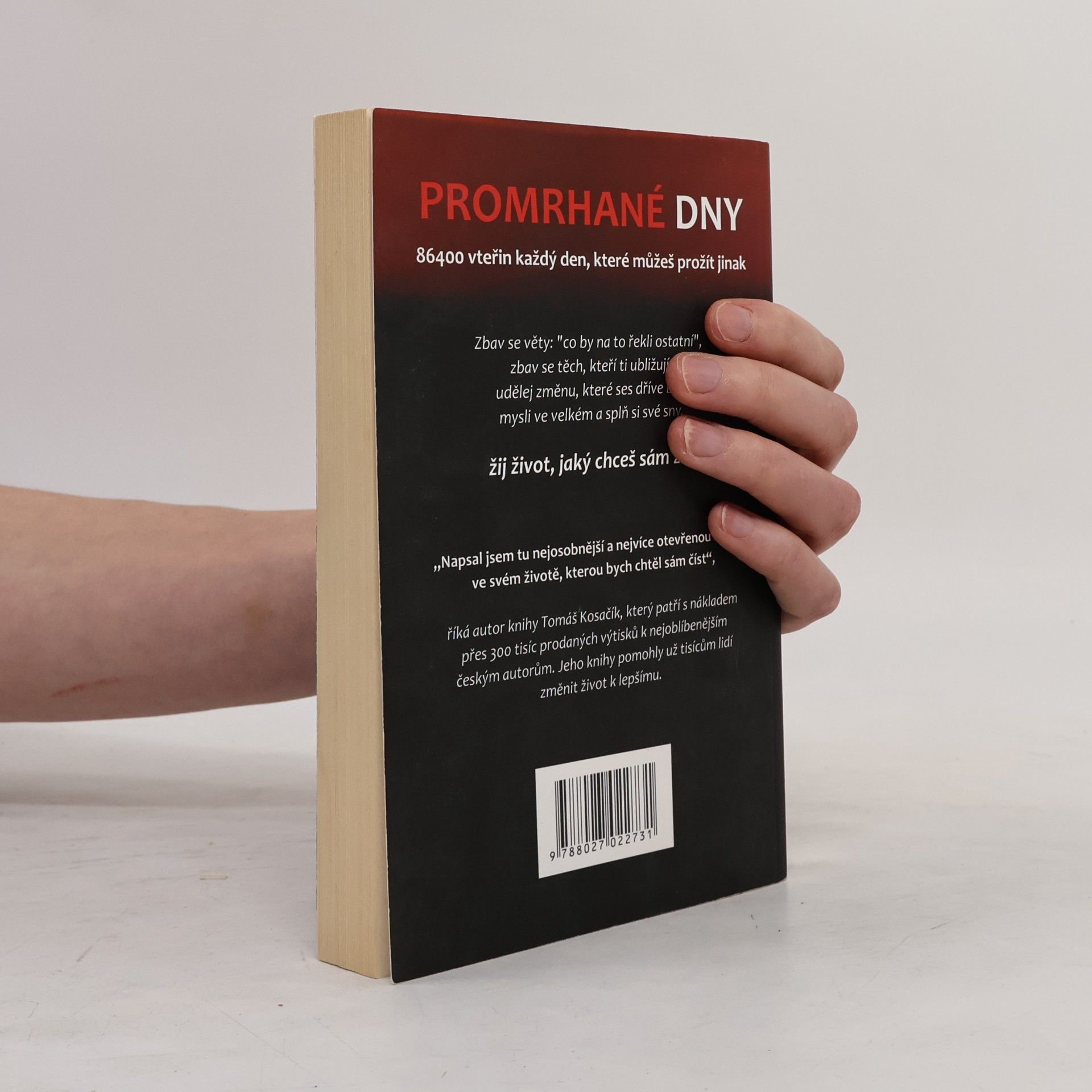 Tomáš Kosačík Promrhané dny