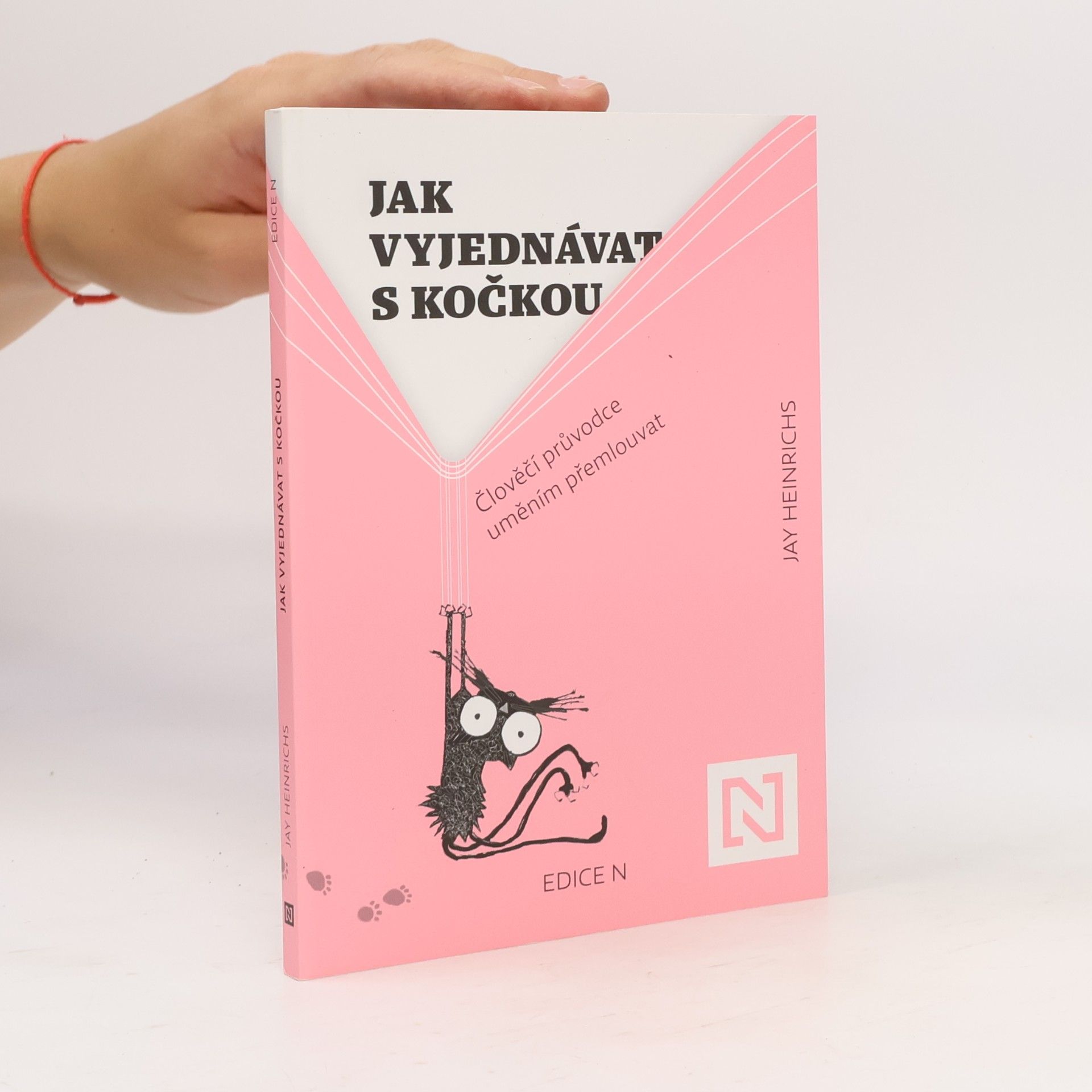 Jay Heinrichs Jak vyjednávat s kočkou