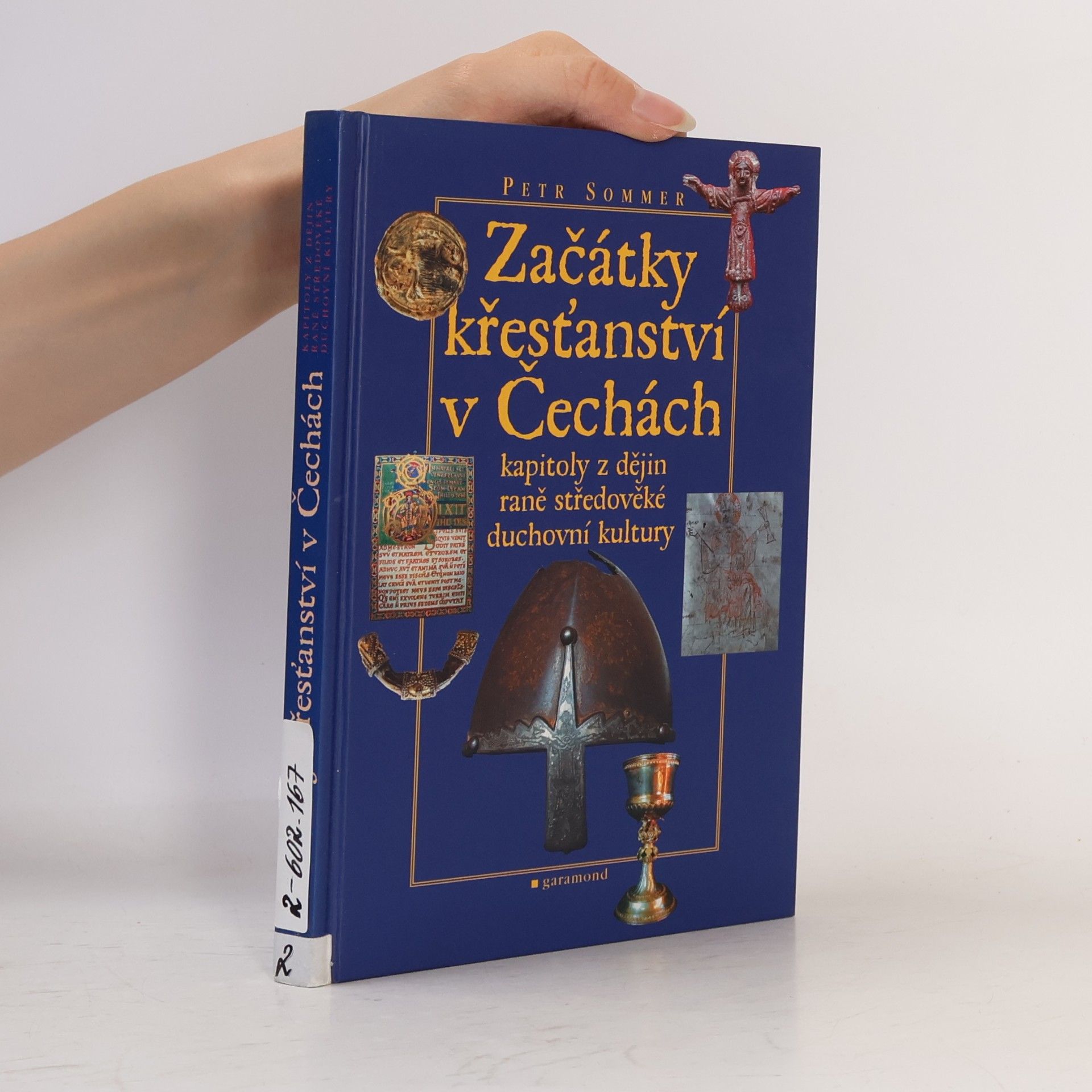 Petr Sommer Začátky křesťanství v Čechách