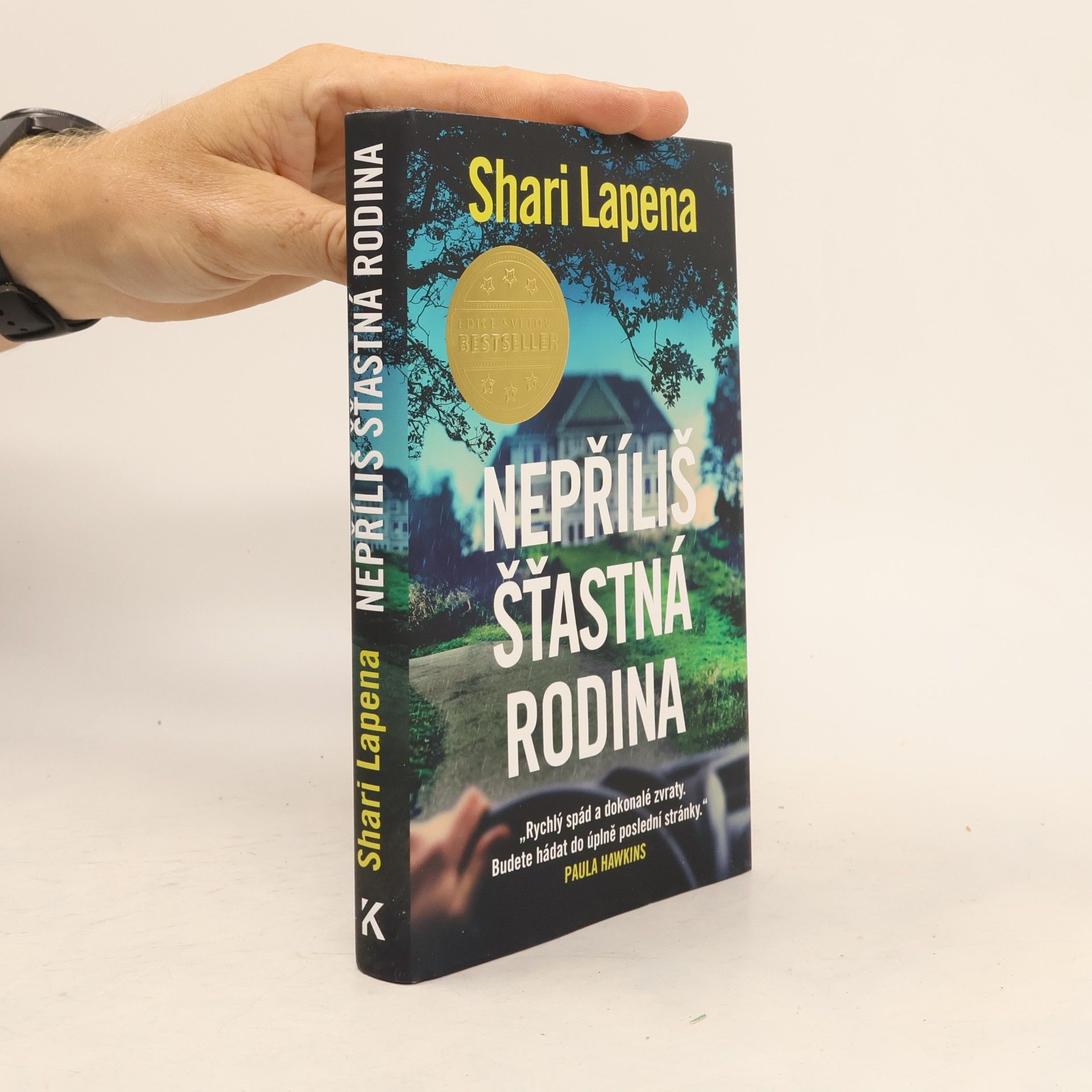 Shari Lapena Nepříliš šťastná rodina