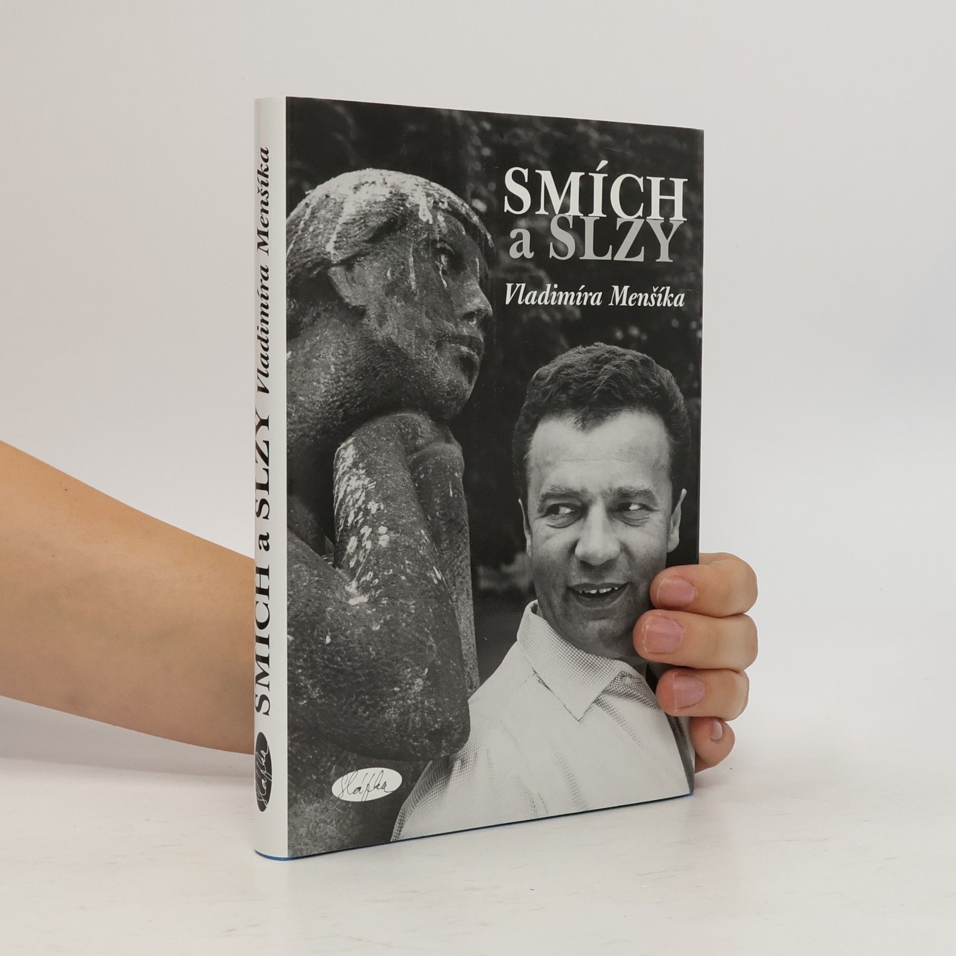 Slávka Kopecká Smích a slzy Vladimíra Menšíka