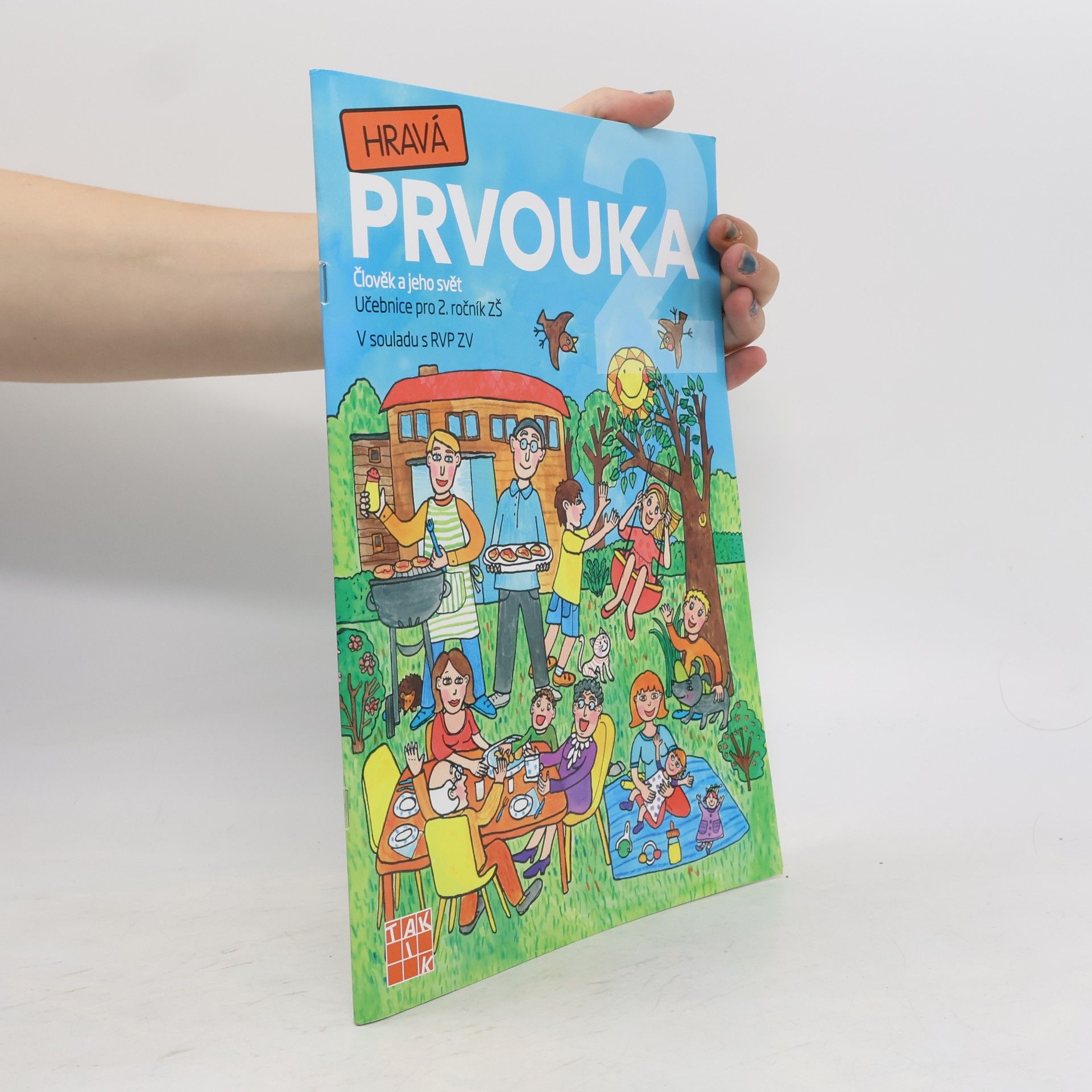Kolektiv autorů Hravá prvouka 2 : člověk a jeho svět : pro 2. ročník ZŠ : v souladu s RVP ZV