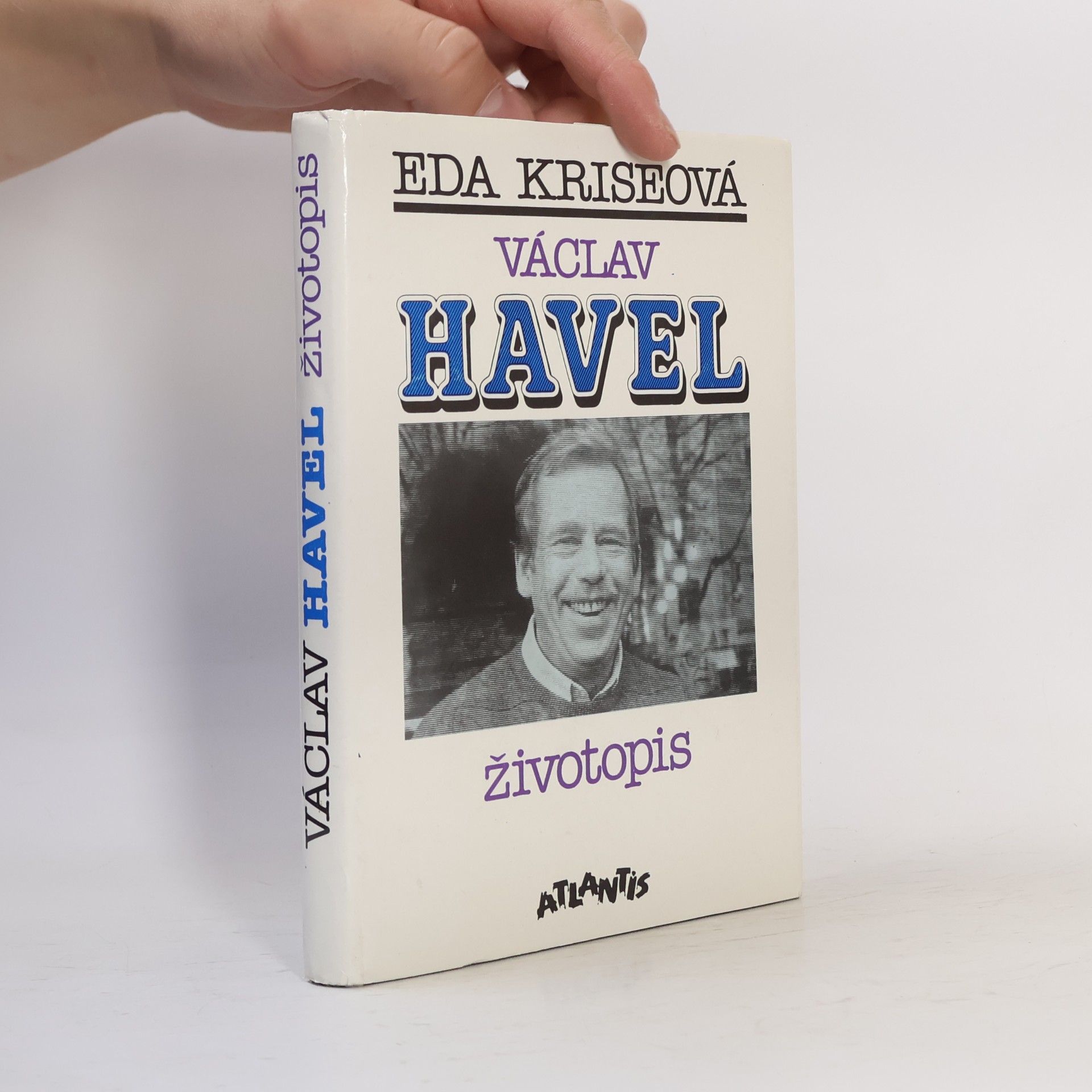 Eda Kriseová Václav Havel. Životopis
