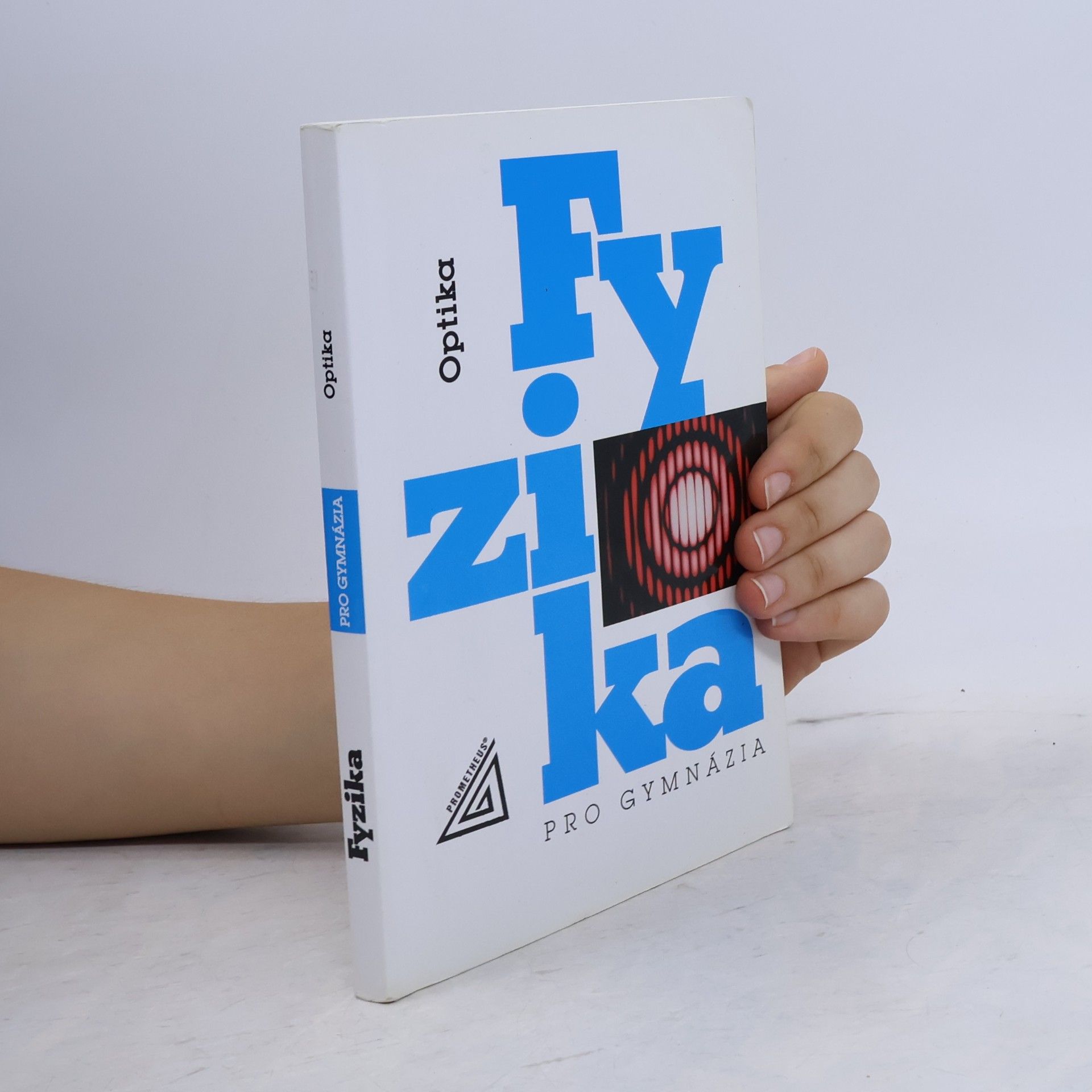 Oldřich Lepil Fyzika pro gymnázia. Optika