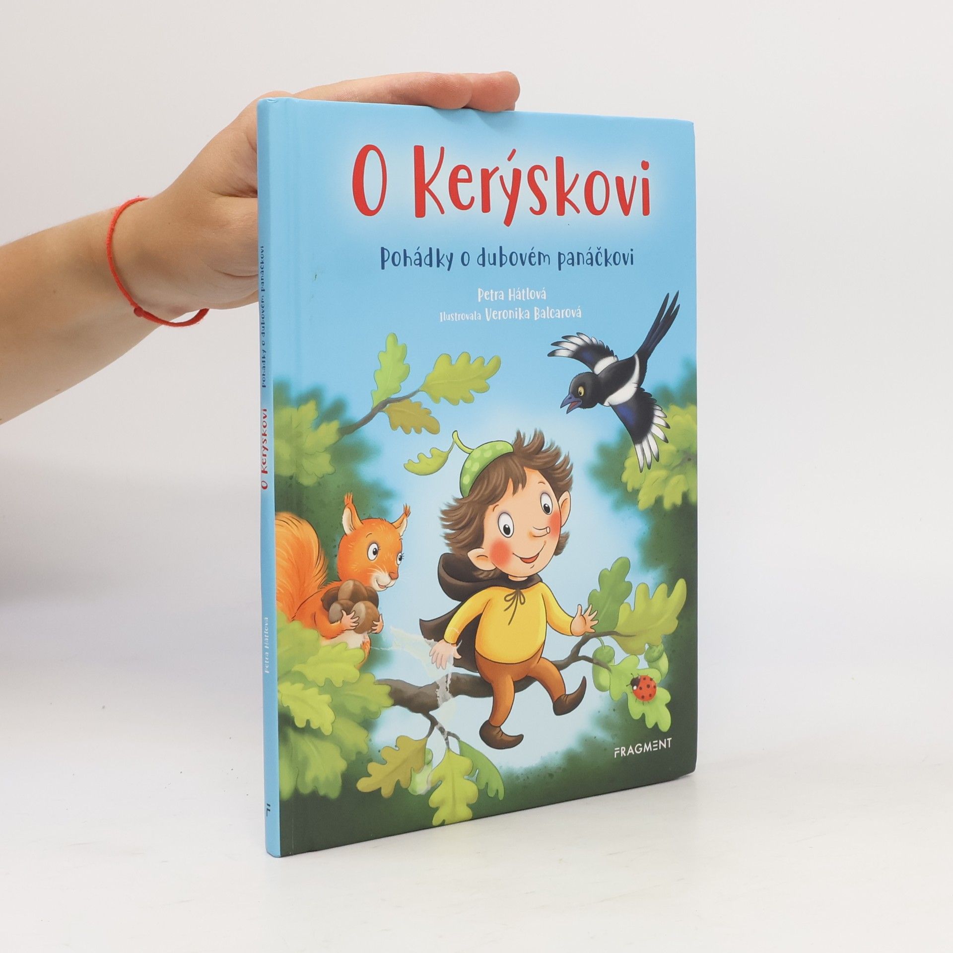 Petra Hátlová O Kerýskovi : pohádky o dubovém panáčkovi