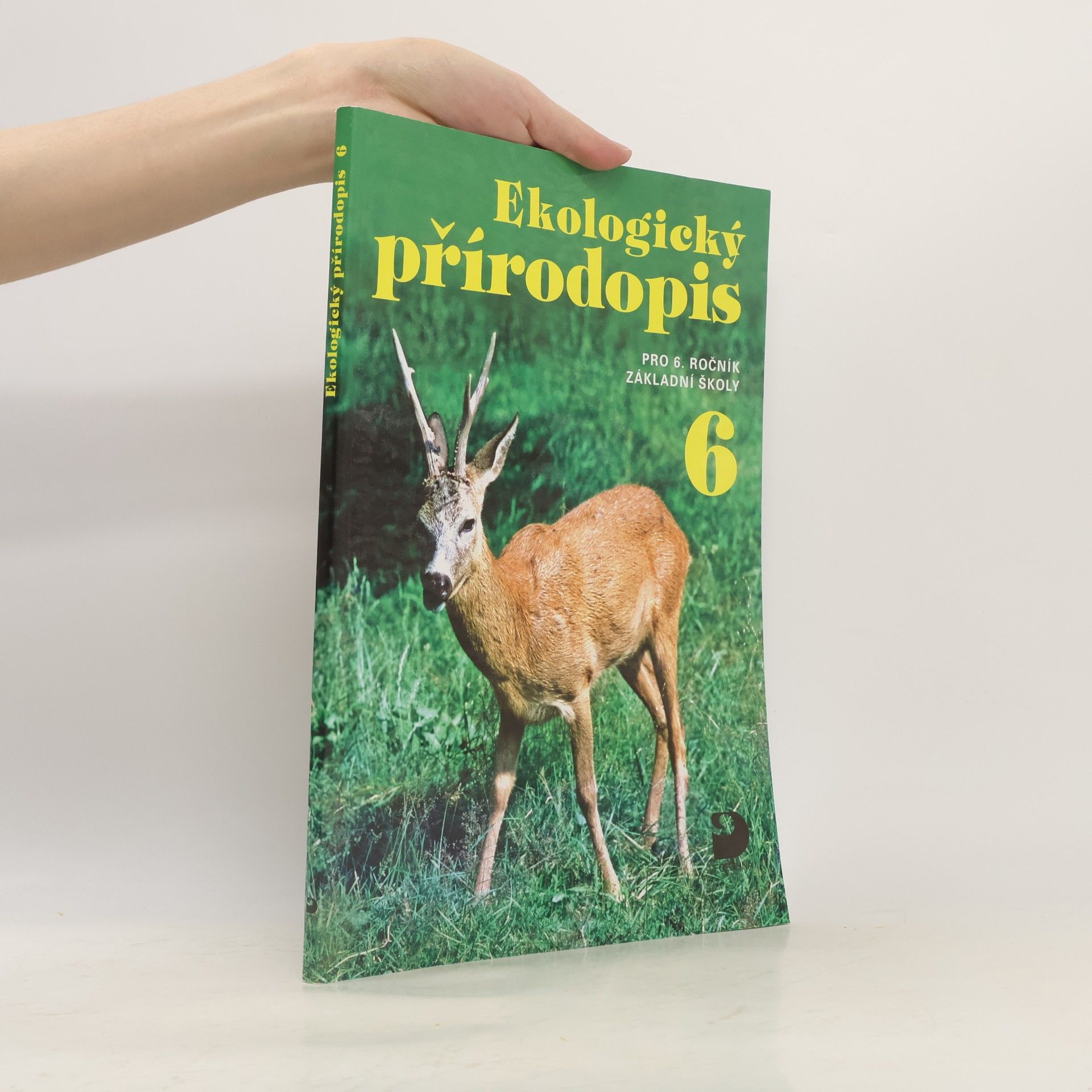 Kvasničková Danuše Ekologický přírodopis 6 : pro 6. ročník základní školy