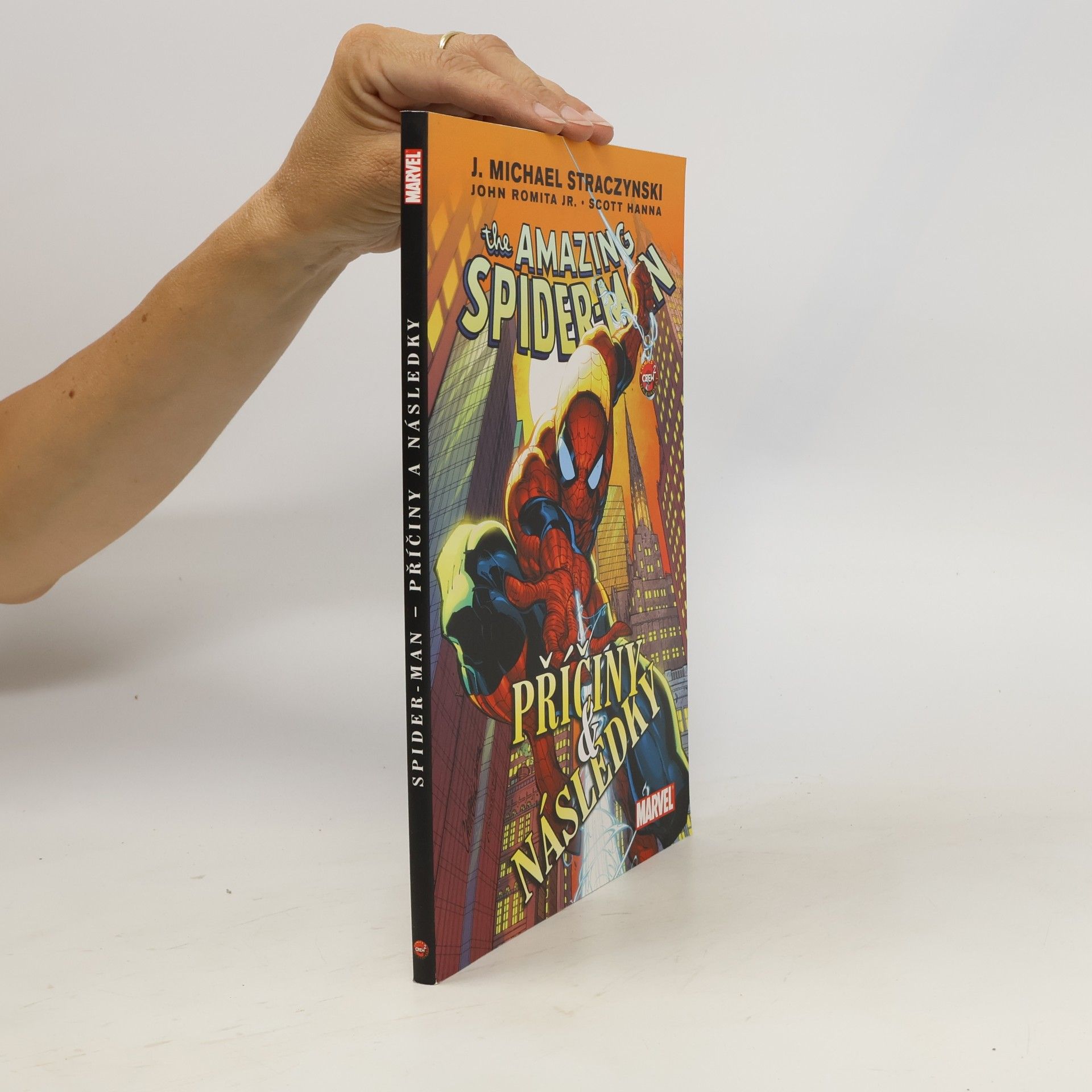 J. Michael Straczynski Spider-man. Příčiny & následky