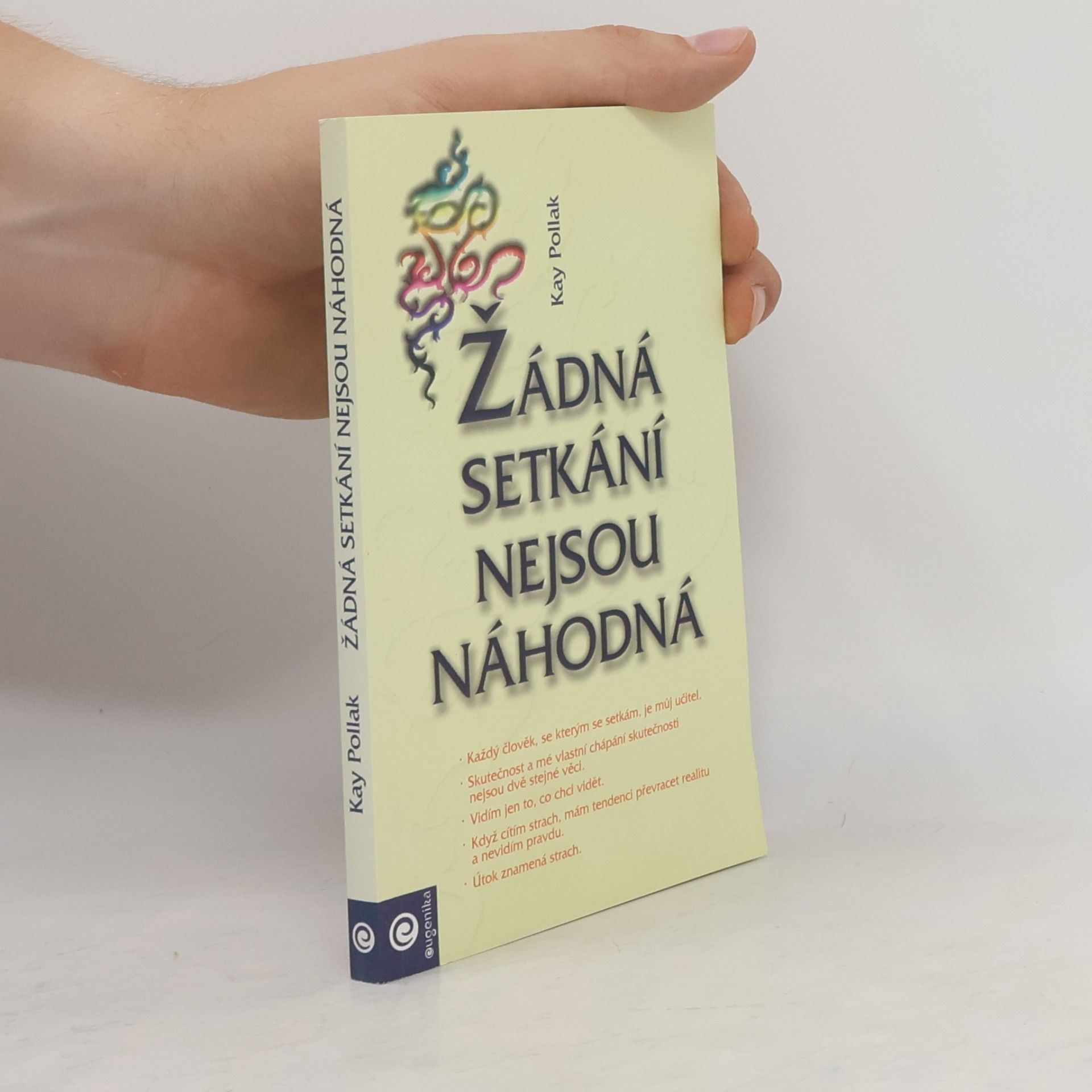 Kay Pollak Žádná setkání nejsou náhodná
