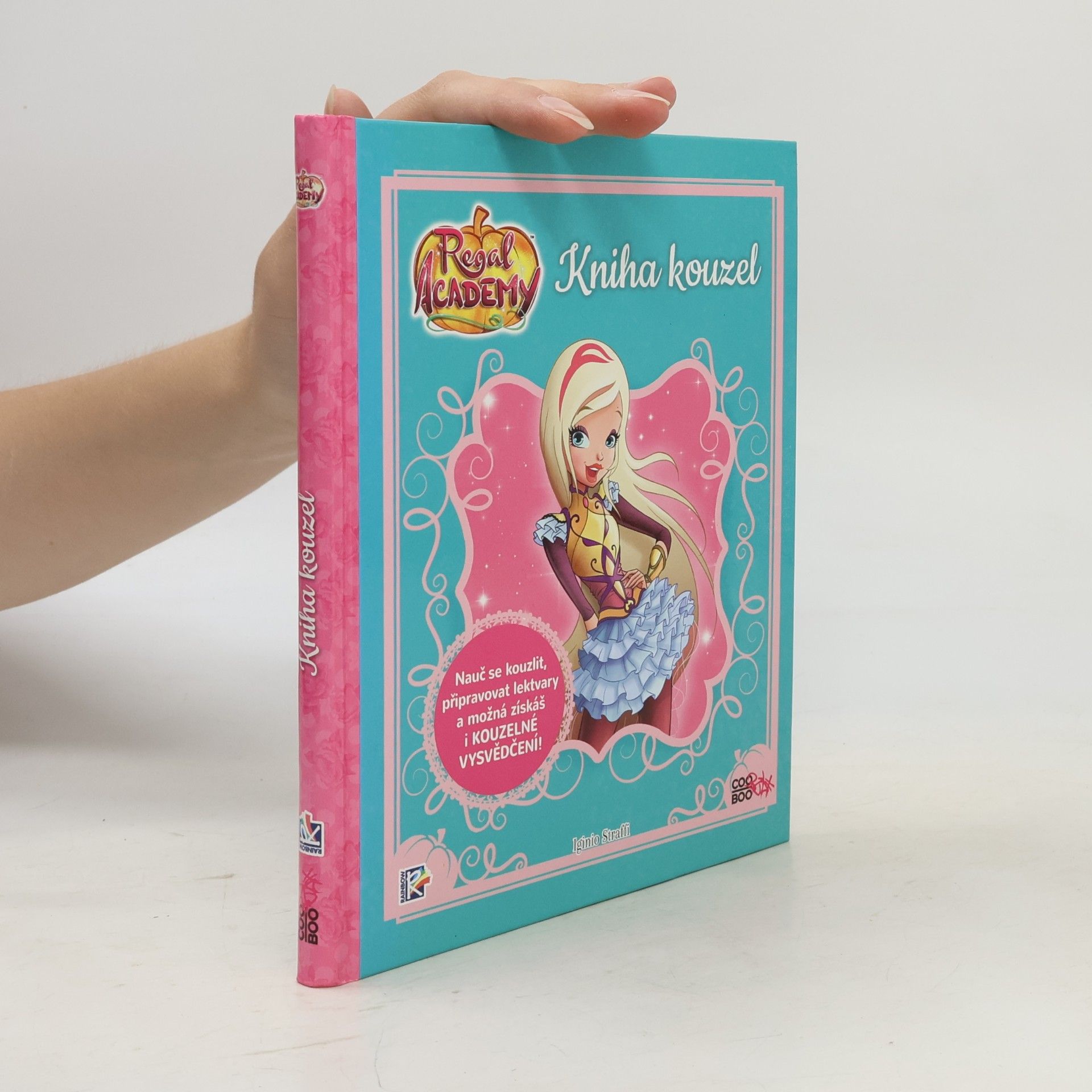 Iginio Straffi Regal Academy - Kniha kouzel