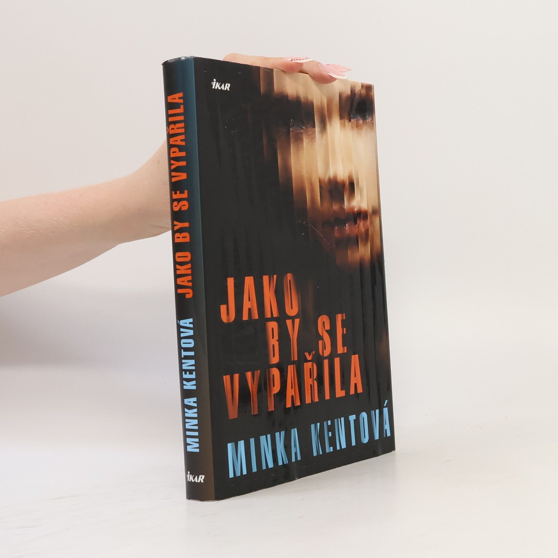 Minka Kent Jako by se vypařila