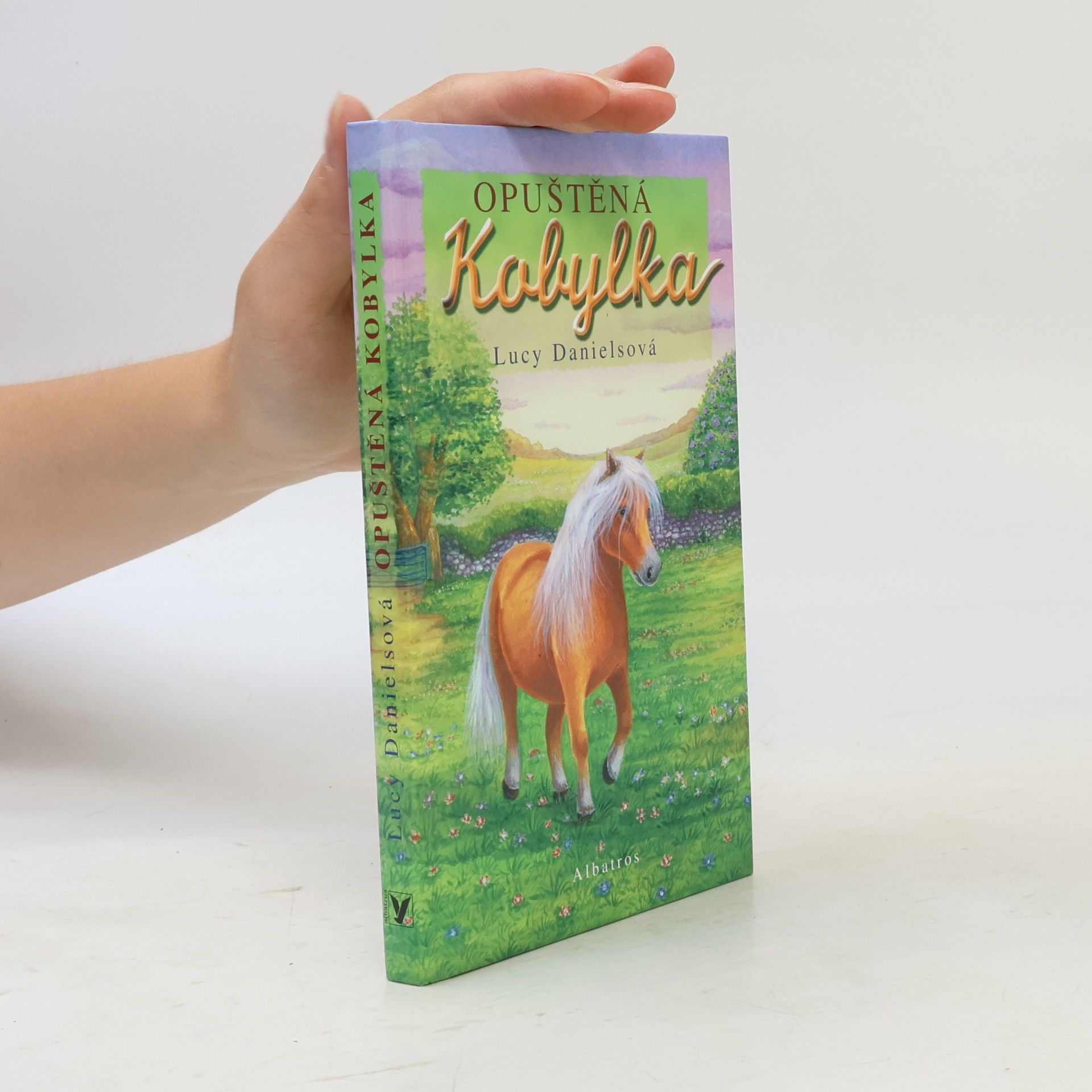 Lucy Daniels Opuštěná kobylka
