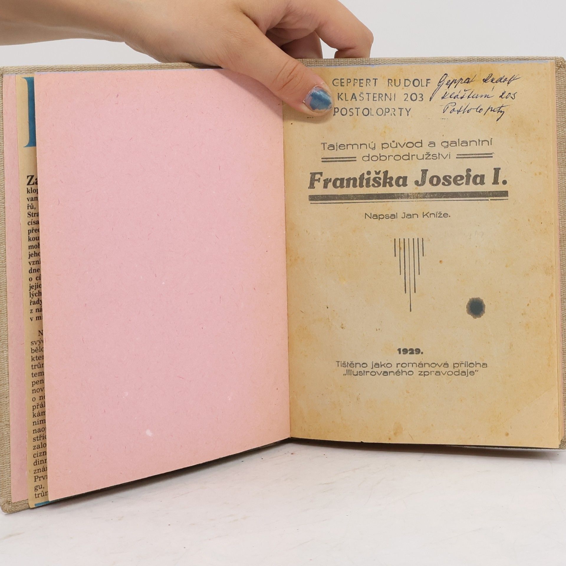 Jan Kníže Tajemný původ a galantní dobrodružství Františka Josefa I.