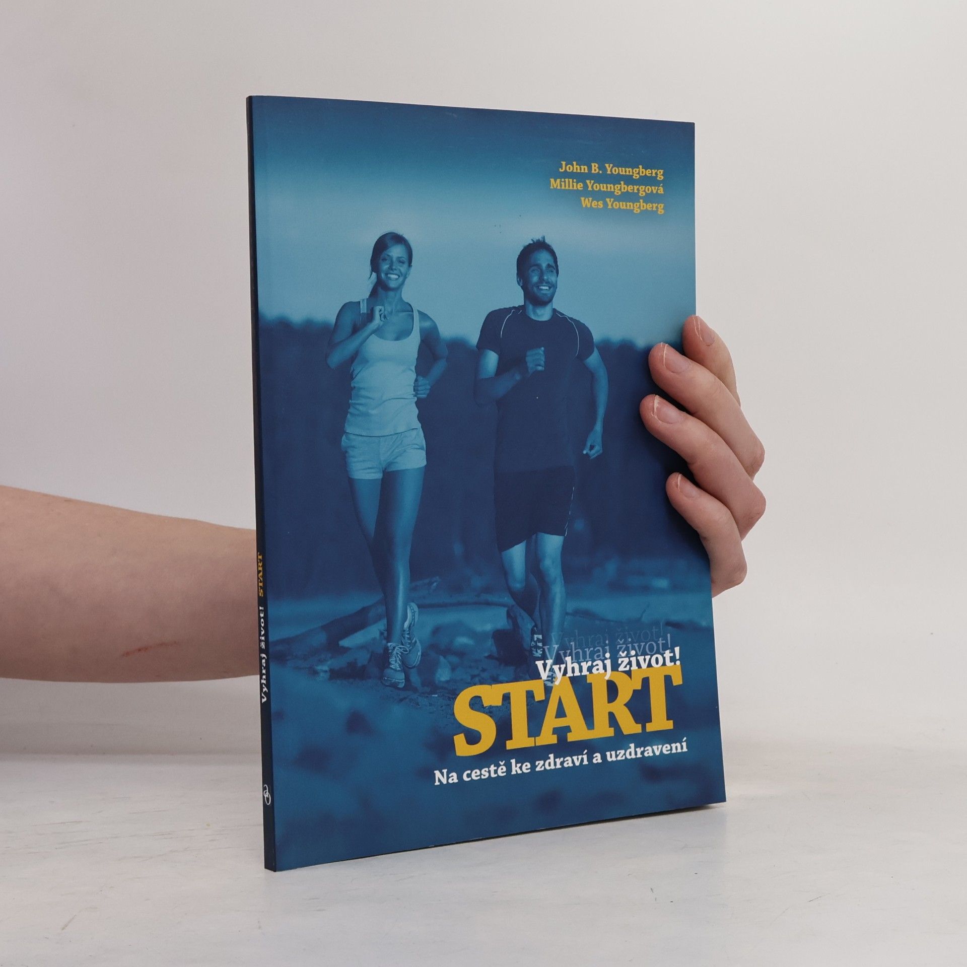 Vyhraj život! Start. Na cestě ke zdraví a uzdravení