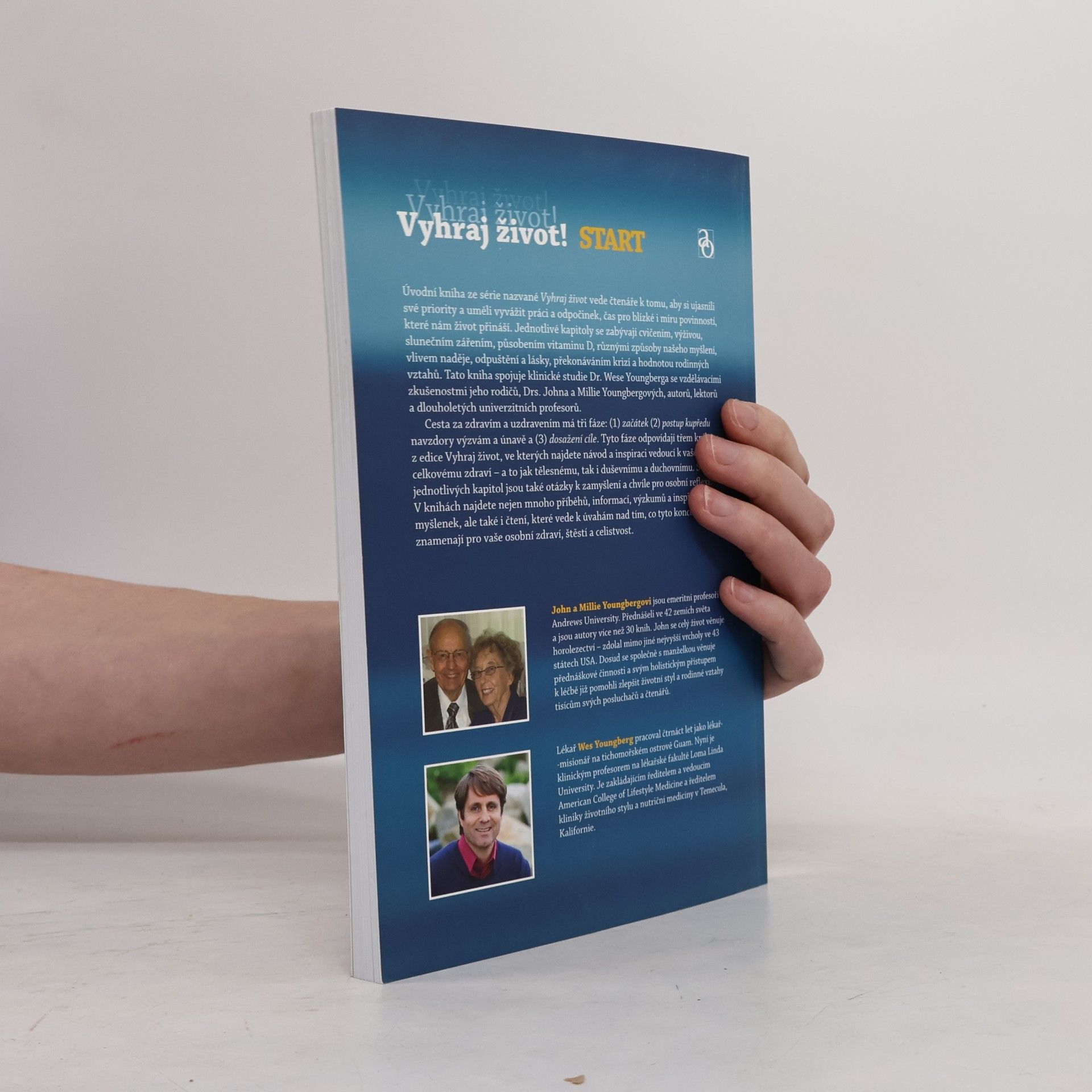 John Youngberg Vyhraj život! Start. Na cestě ke zdraví a uzdravení