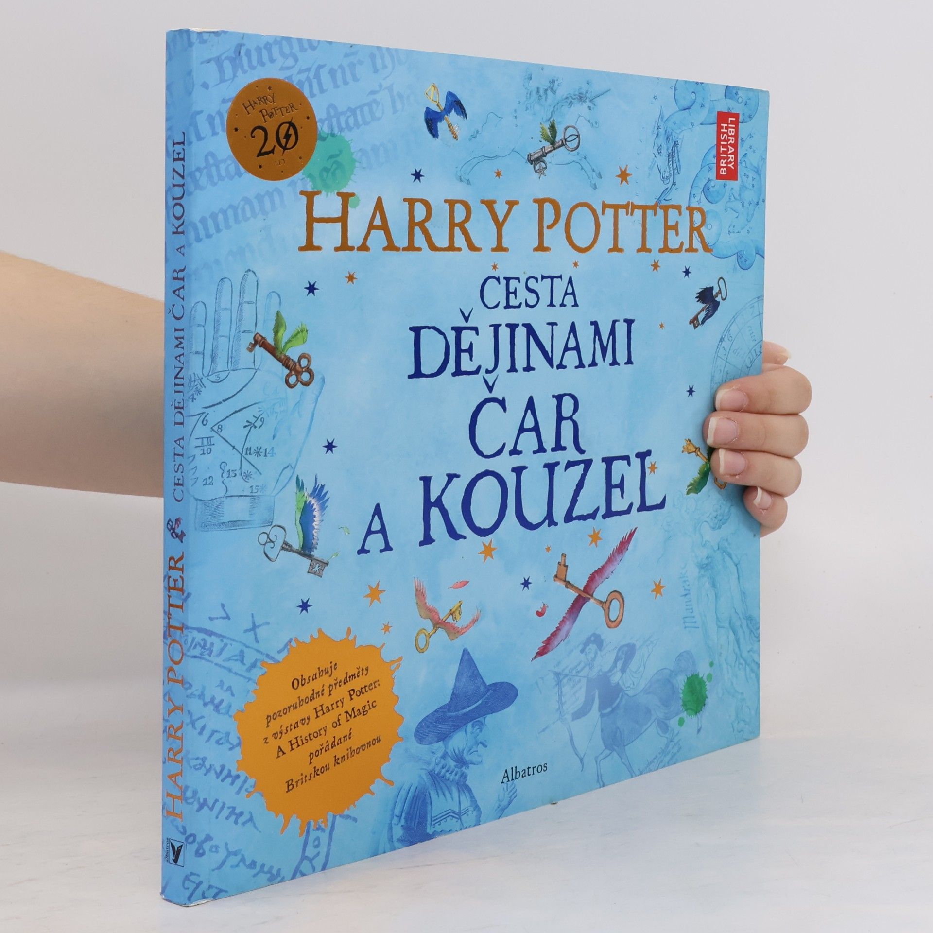 Kateřina Stupková Harry Potter. Cesta dějinami čar a kouzel