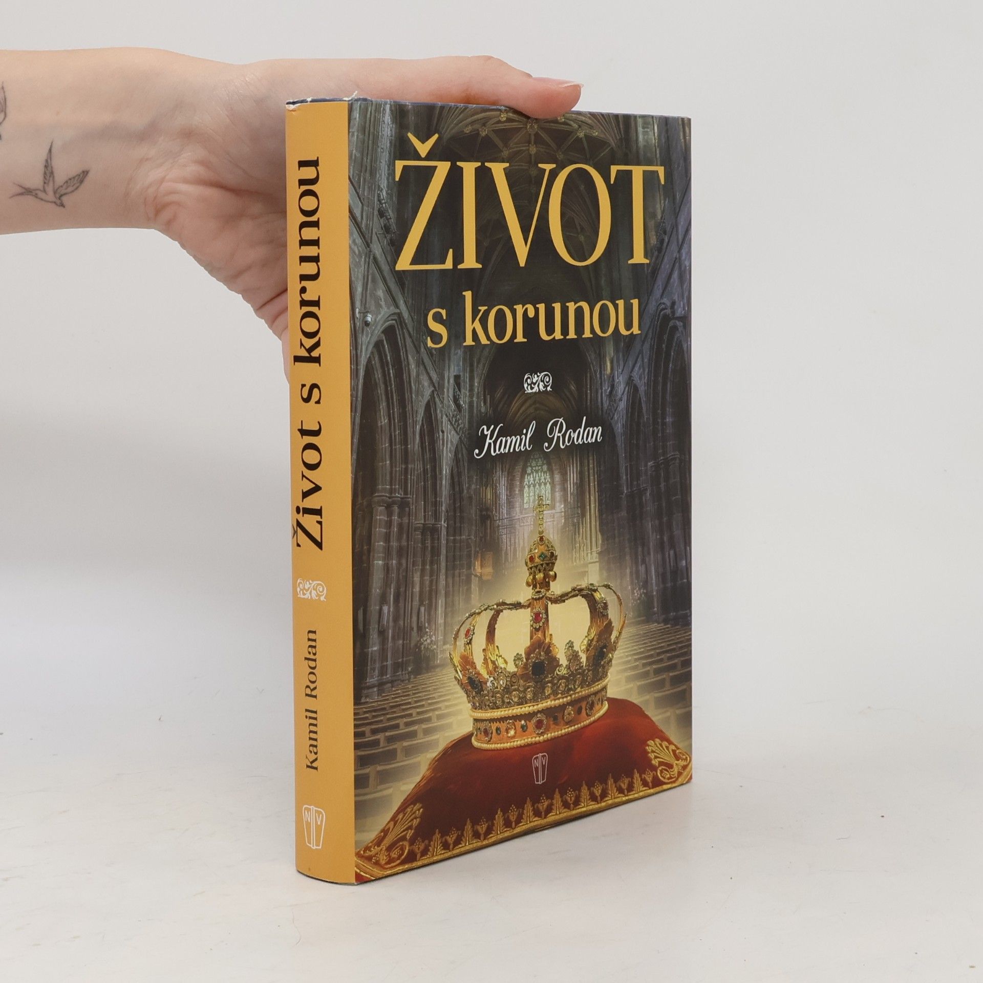 Kamil Rodan Život s korunou