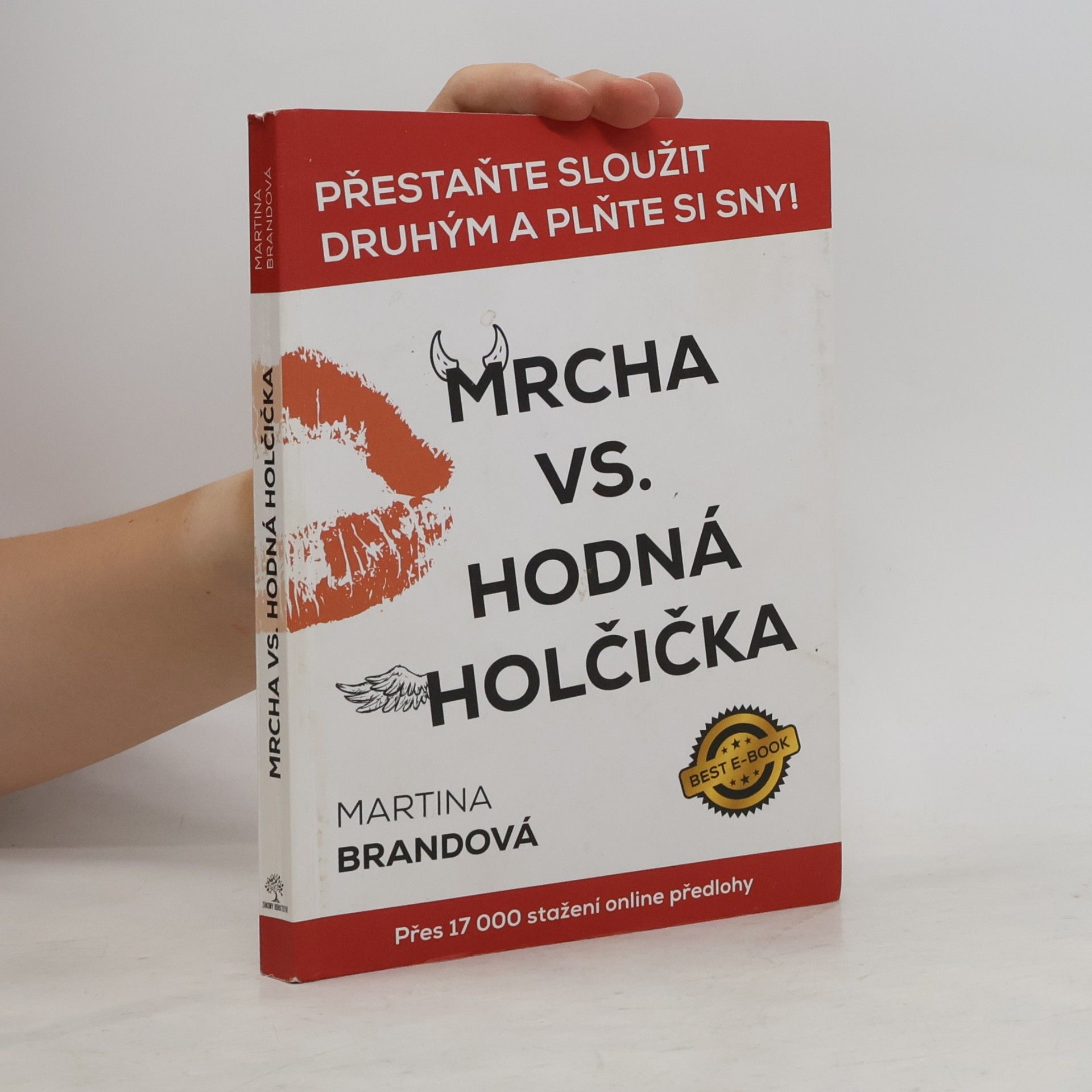 Martina Brand Mrcha vs. hodná holčička