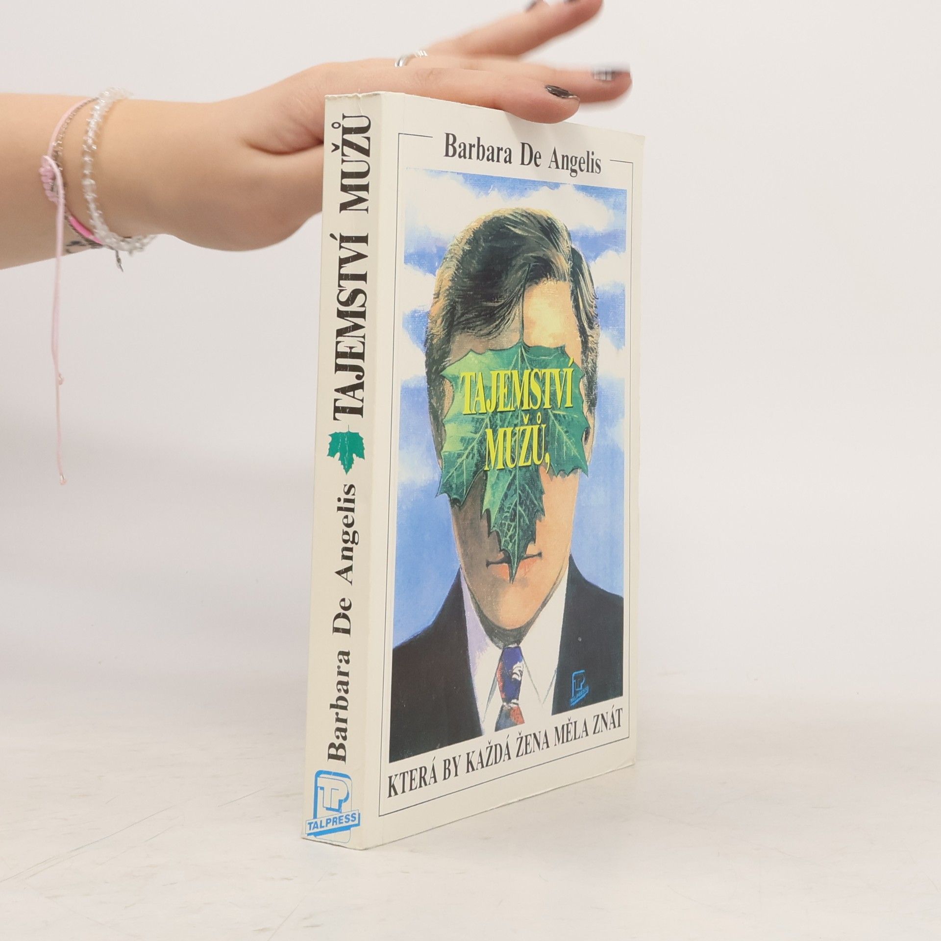 Barbara De Angelis Tajemství mužů, která by každá žena měla znát